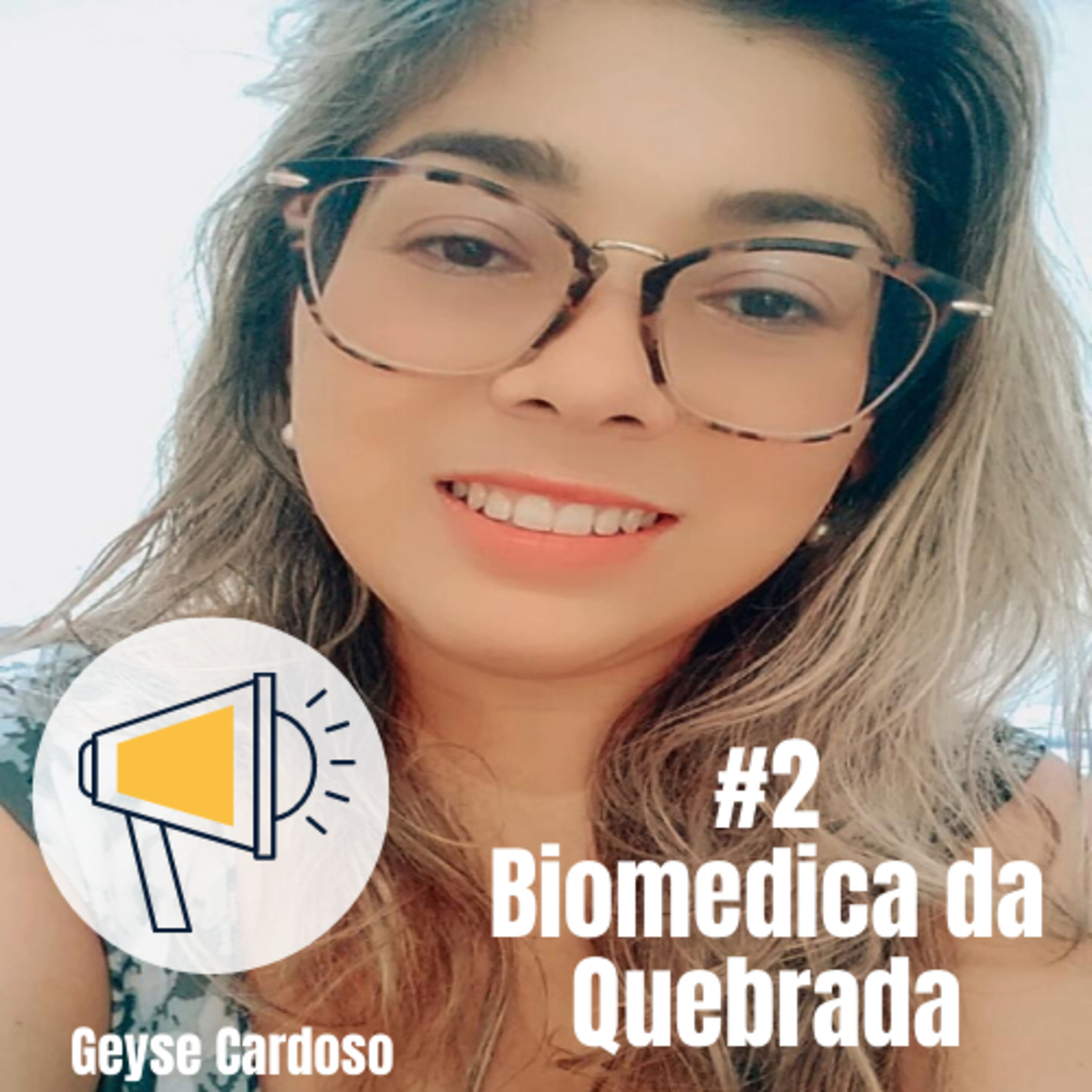 #2 Biomédica da Quebrada episode artwork