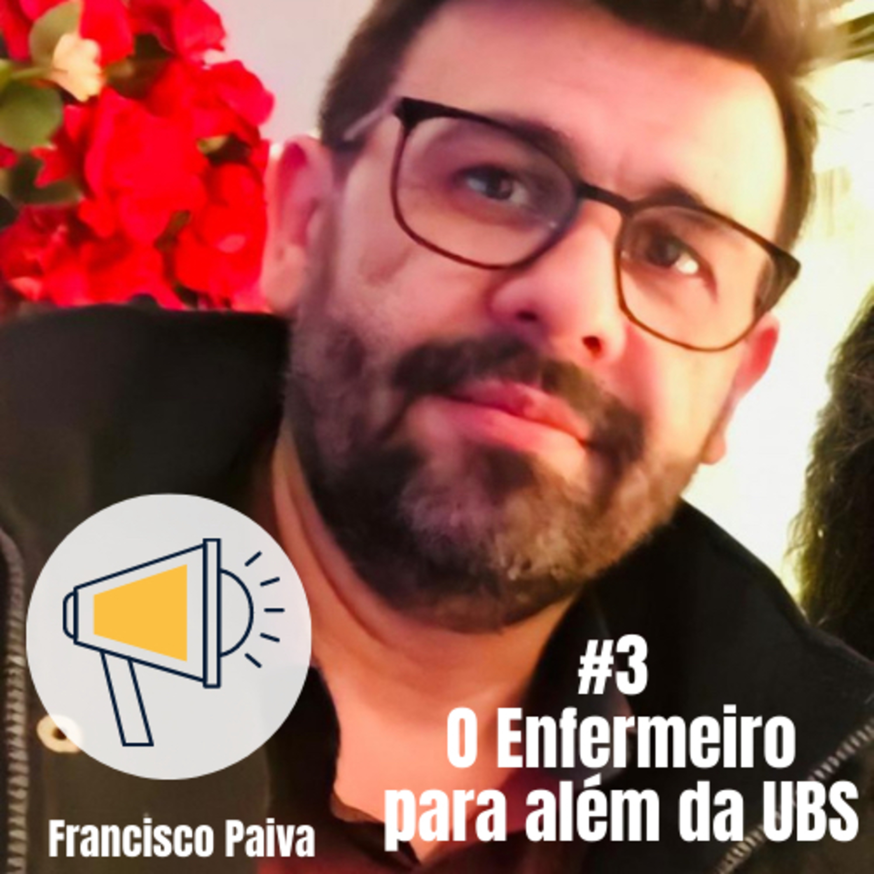 #3 O Enfermeiro para além da UBS episode artwork
