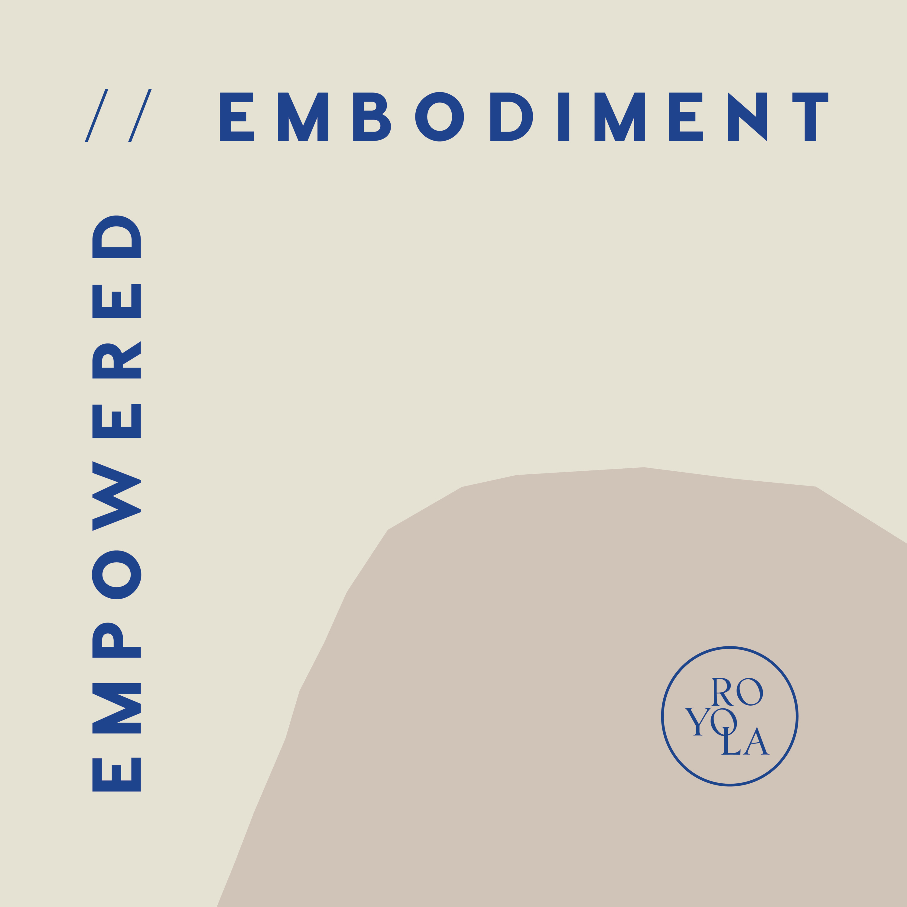 Empowered Embodiment