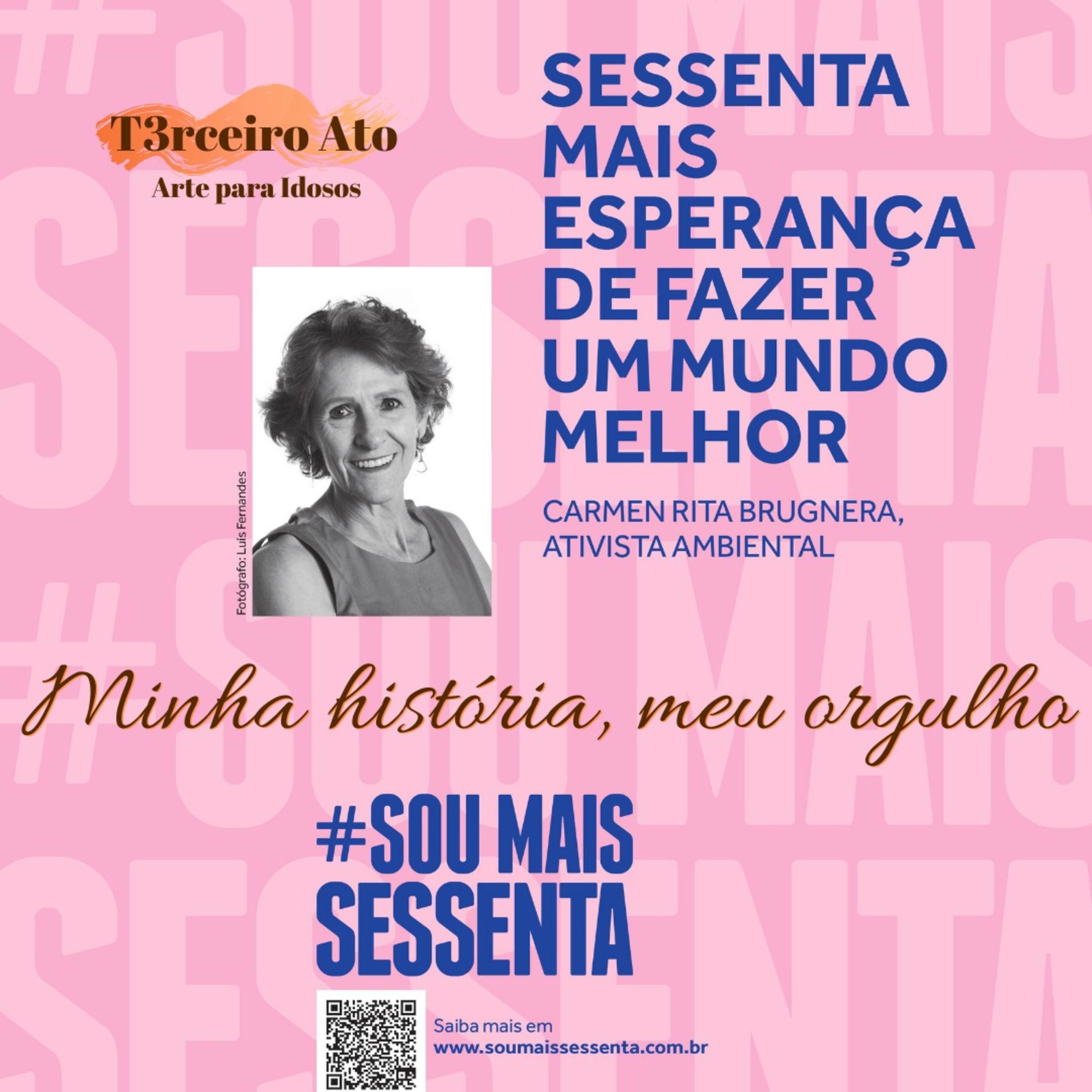 Idosos : Minha História Meu Orgulho - Elton Victor