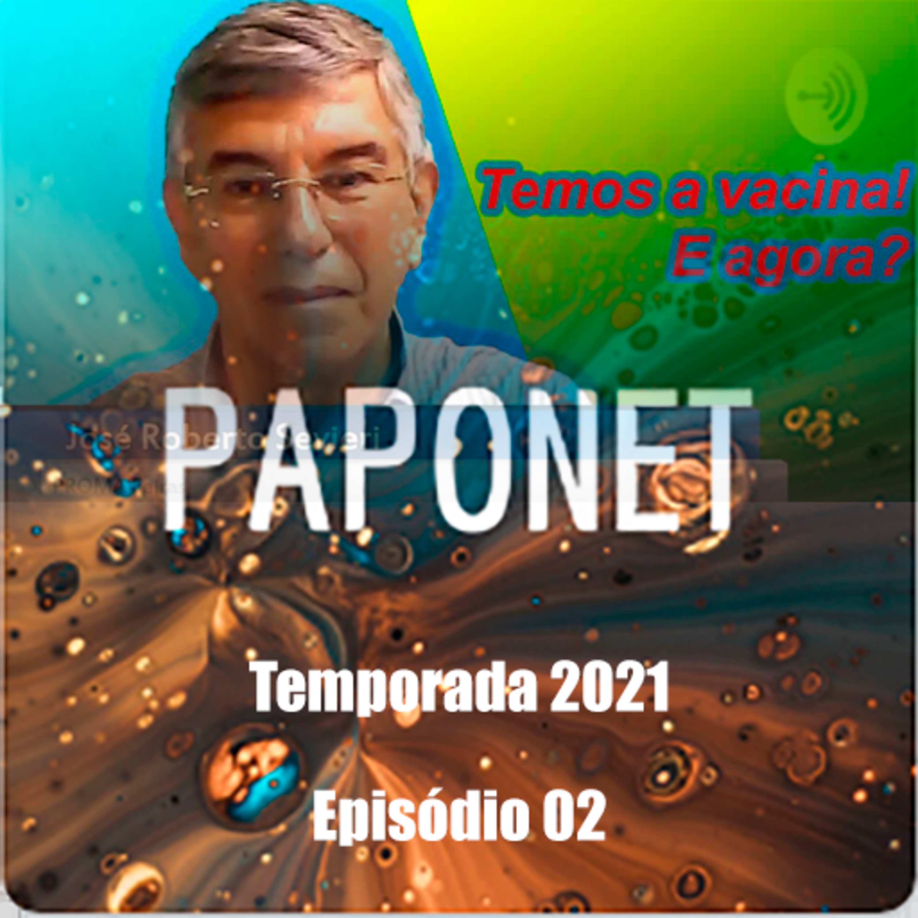 Episódio 21.02 — Temos vacina! E agora? episode artwork