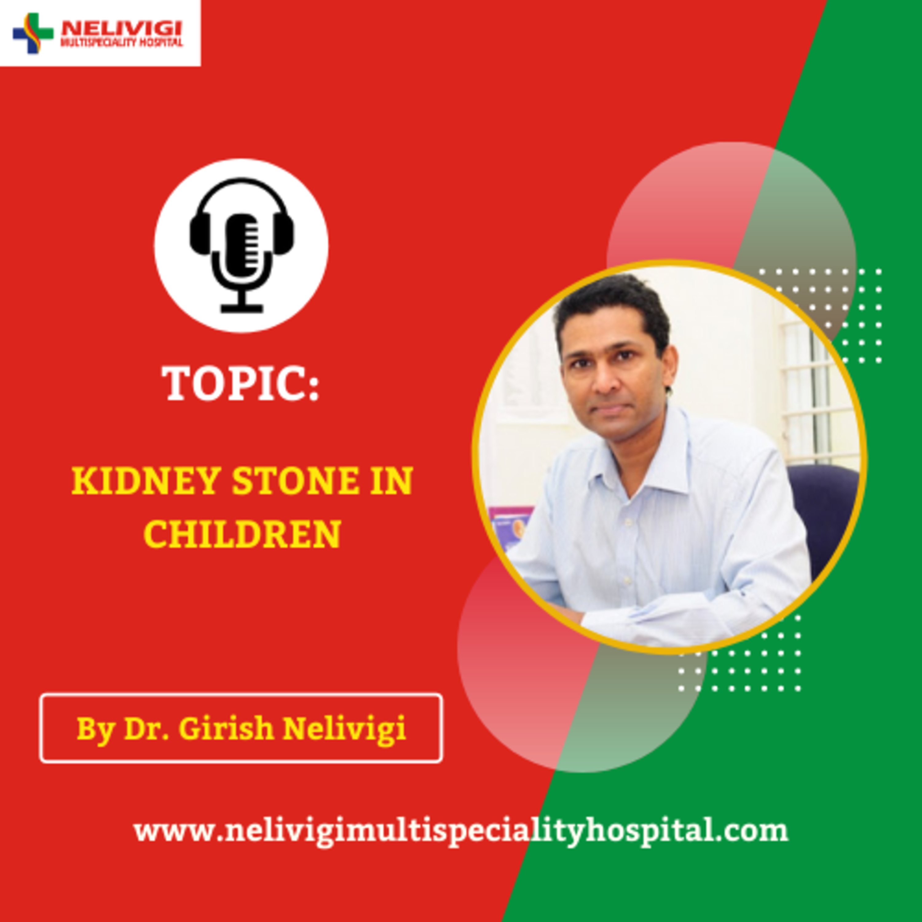 Nelivigi Multispeciality Podcast