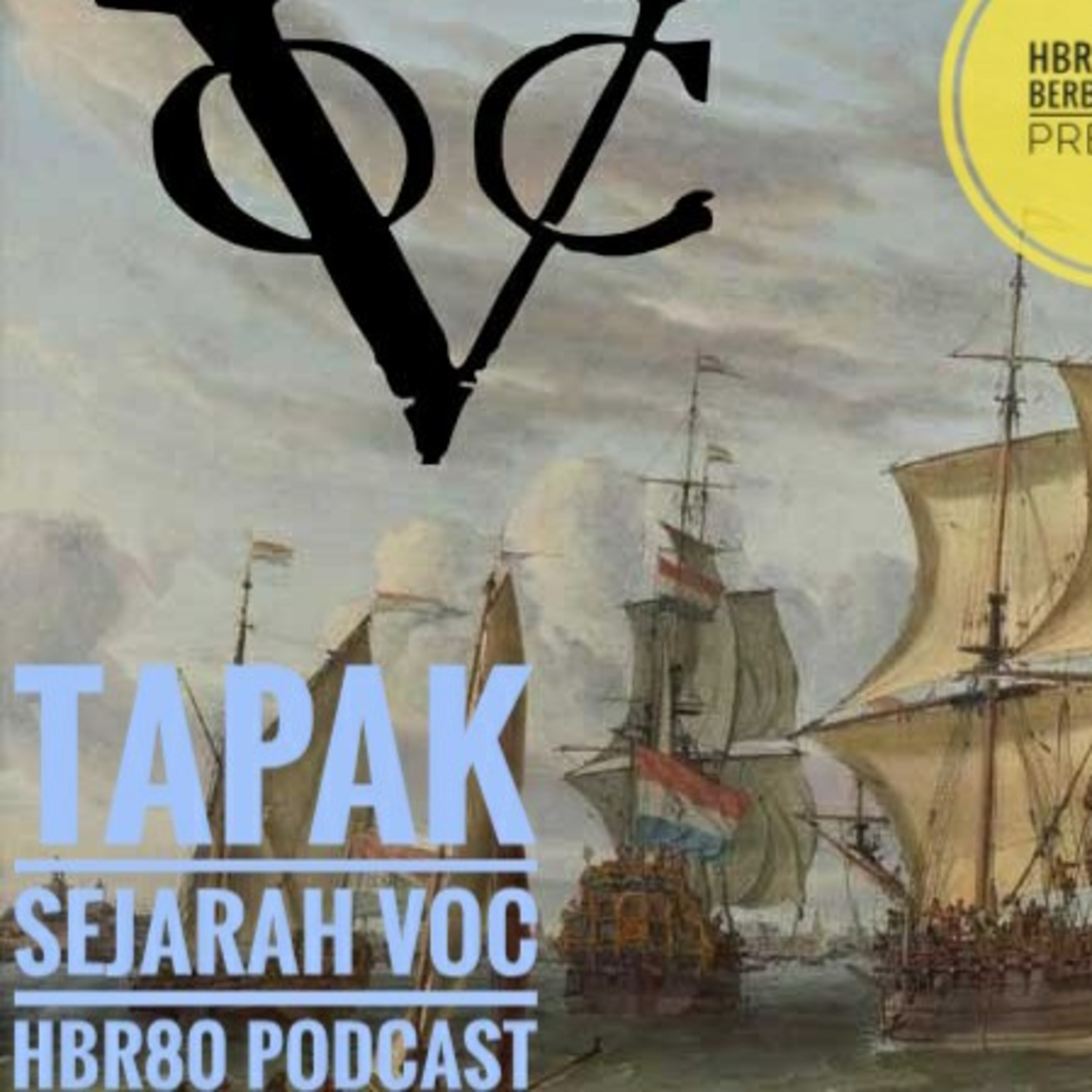 #Eps 14 TAPAK SEJARAH SERIKAT DAGANG VOC