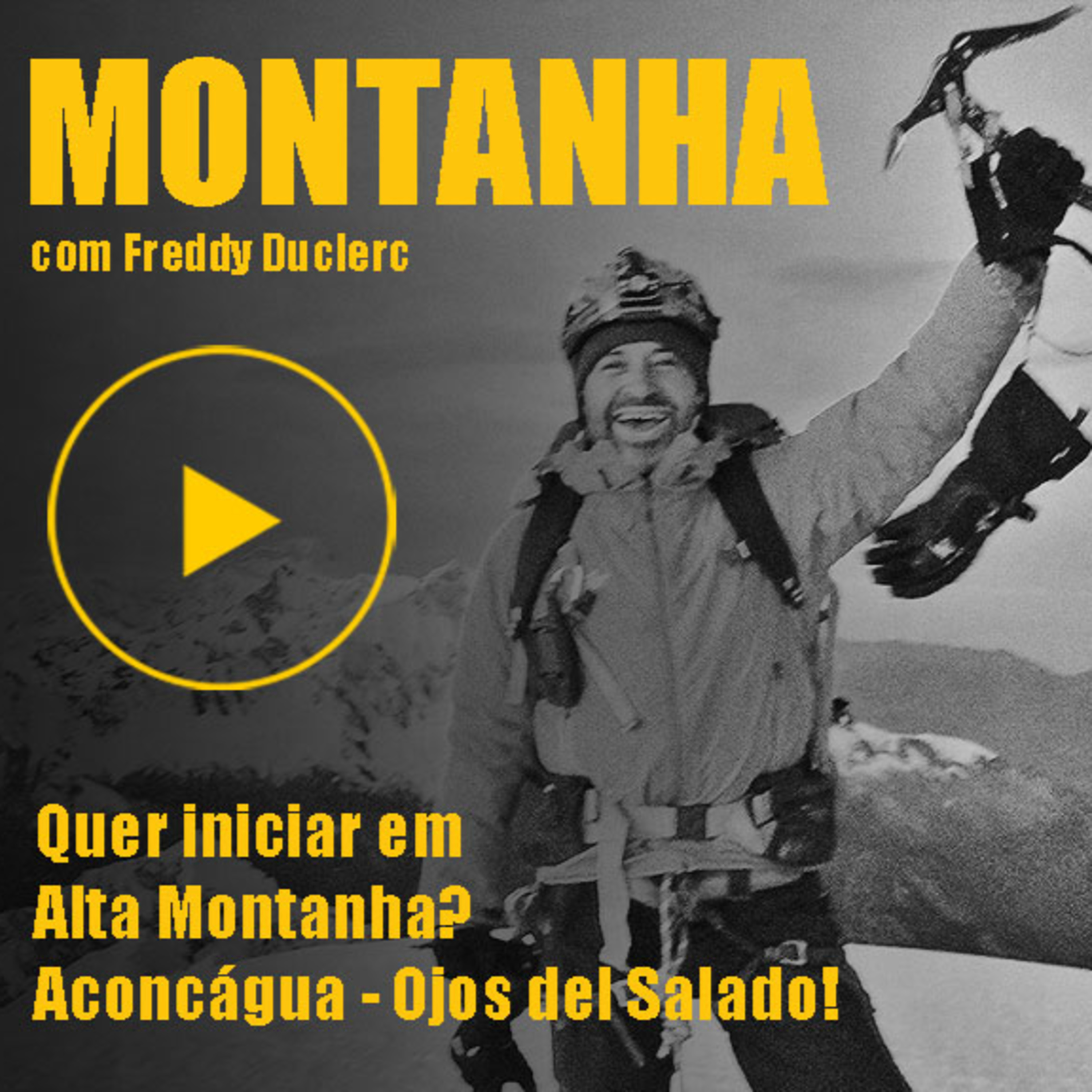 ALTA MONTANHA, Como iniciar? Aconcágua e Ojos del Salado episode artwork