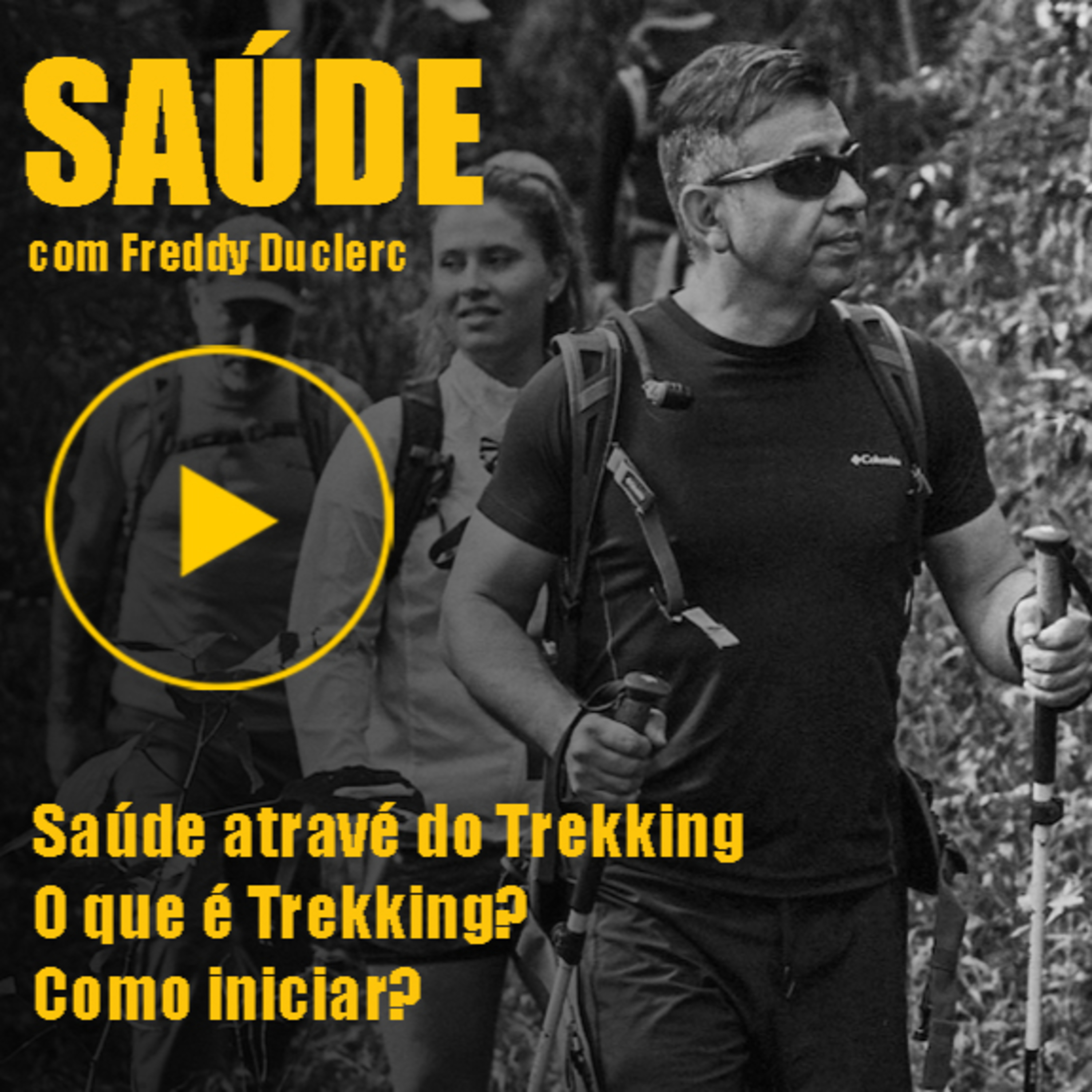 SAÚDE através do Trekking - Como iniciar? O que é trekking? episode artwork