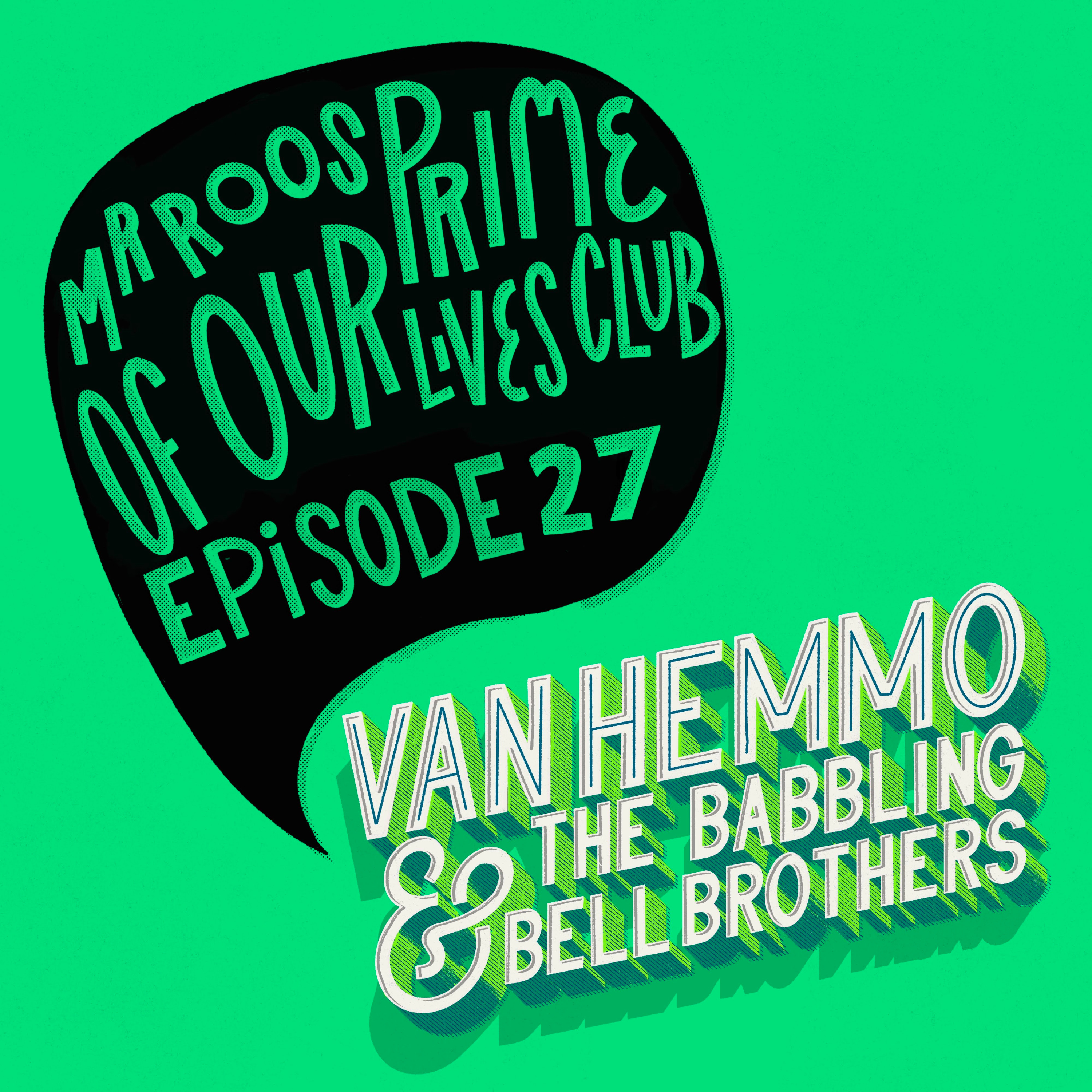 Van Hemmo & The Babbling Bell Brothers