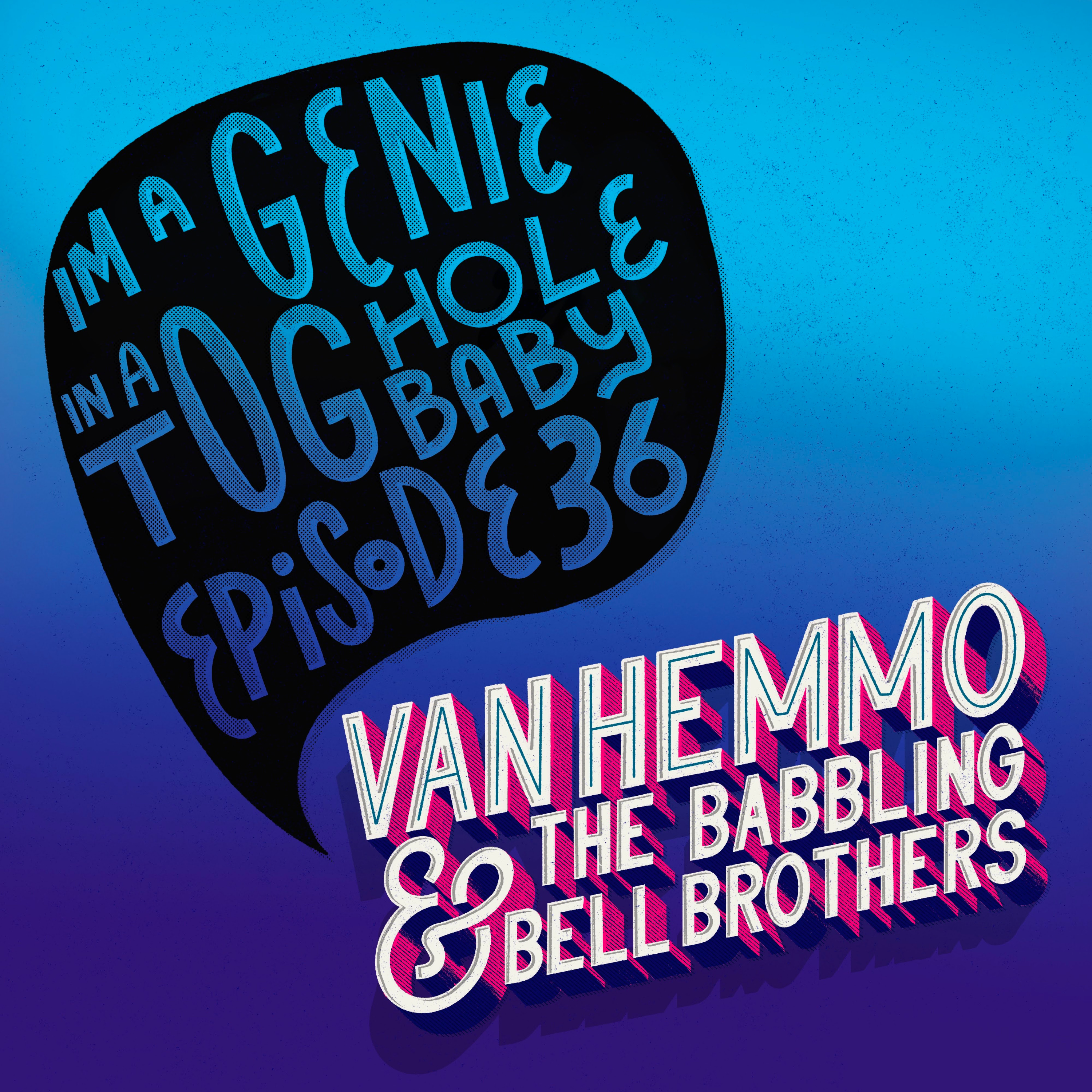 Van Hemmo & The Babbling Bell Brothers