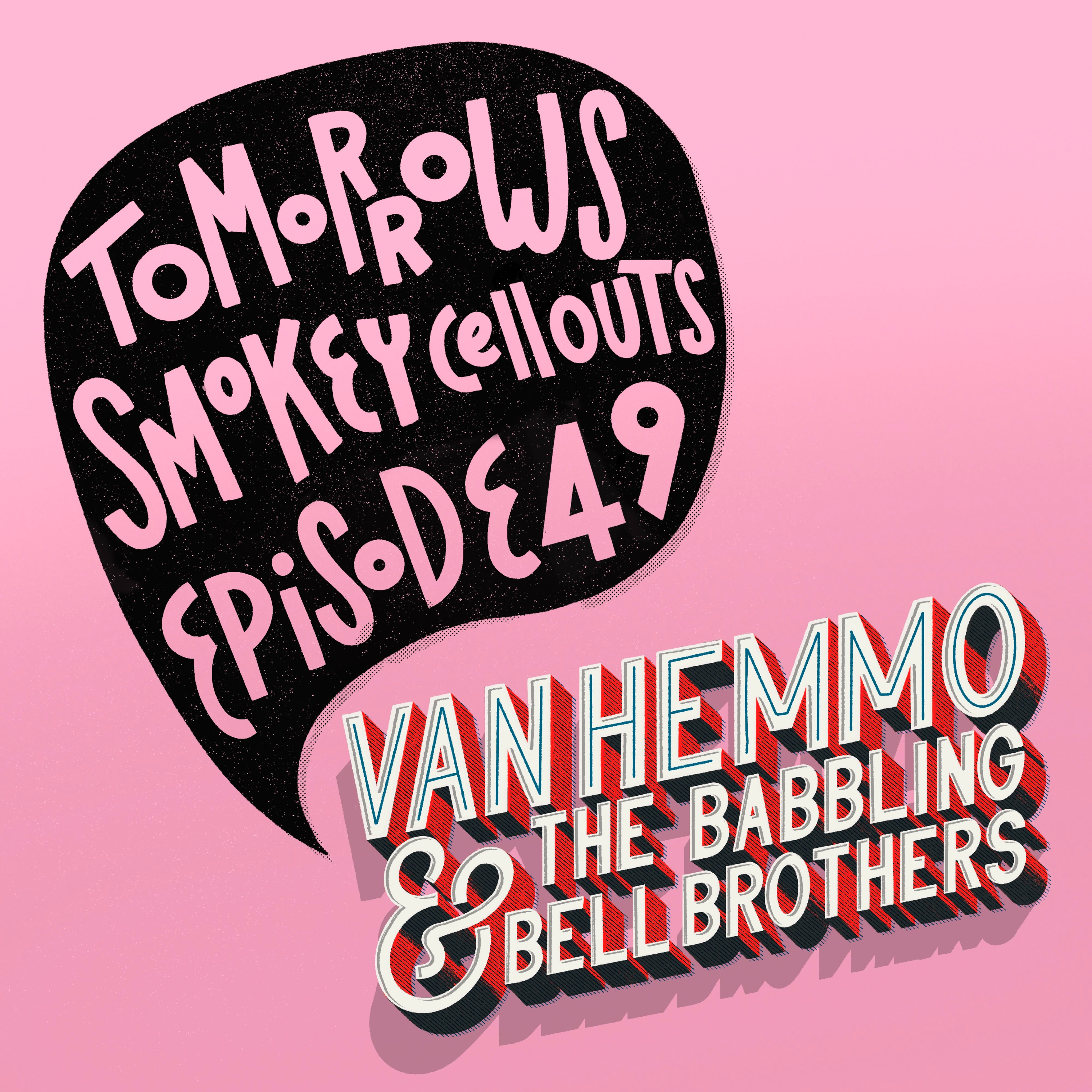 Van Hemmo & The Babbling Bell Brothers