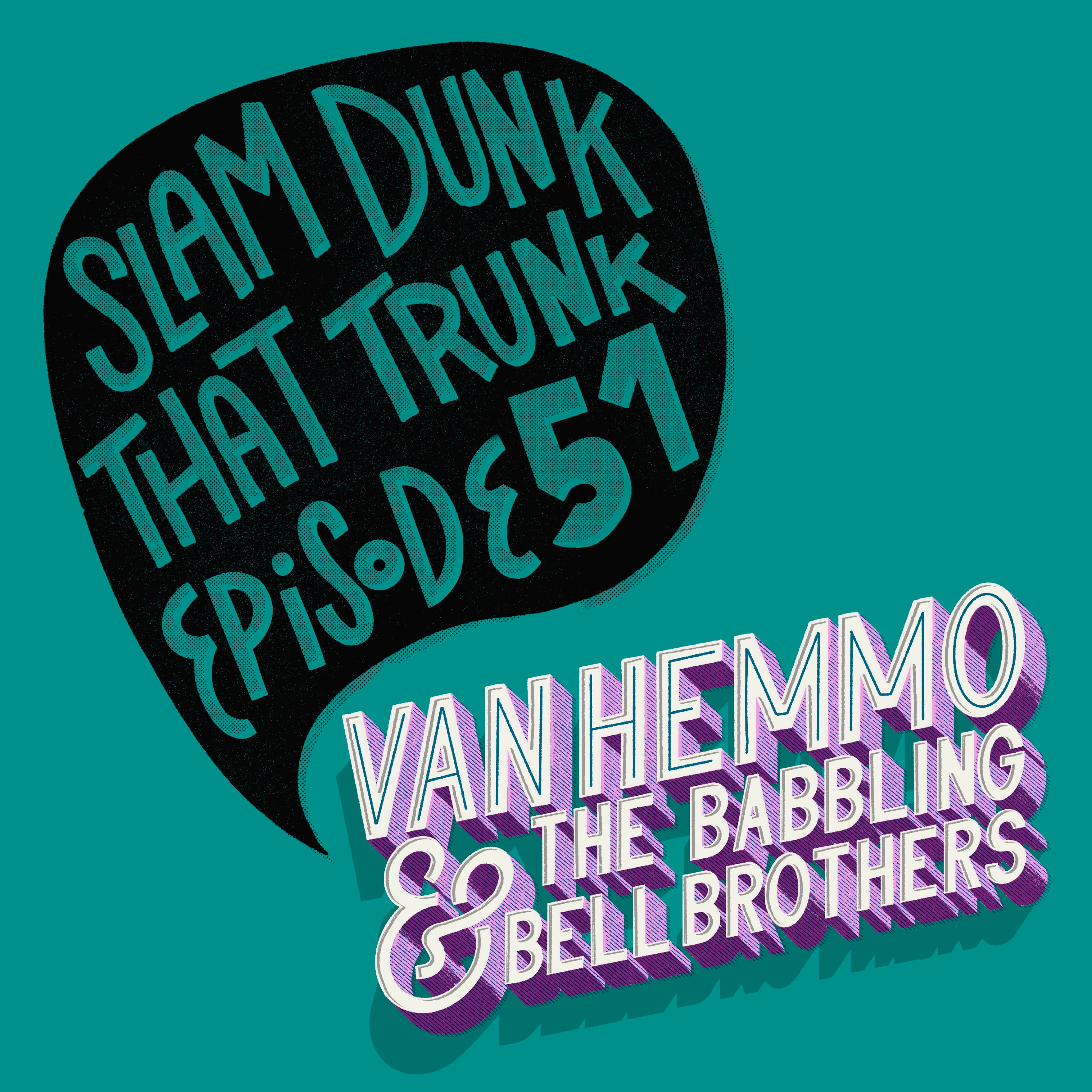 Van Hemmo & The Babbling Bell Brothers