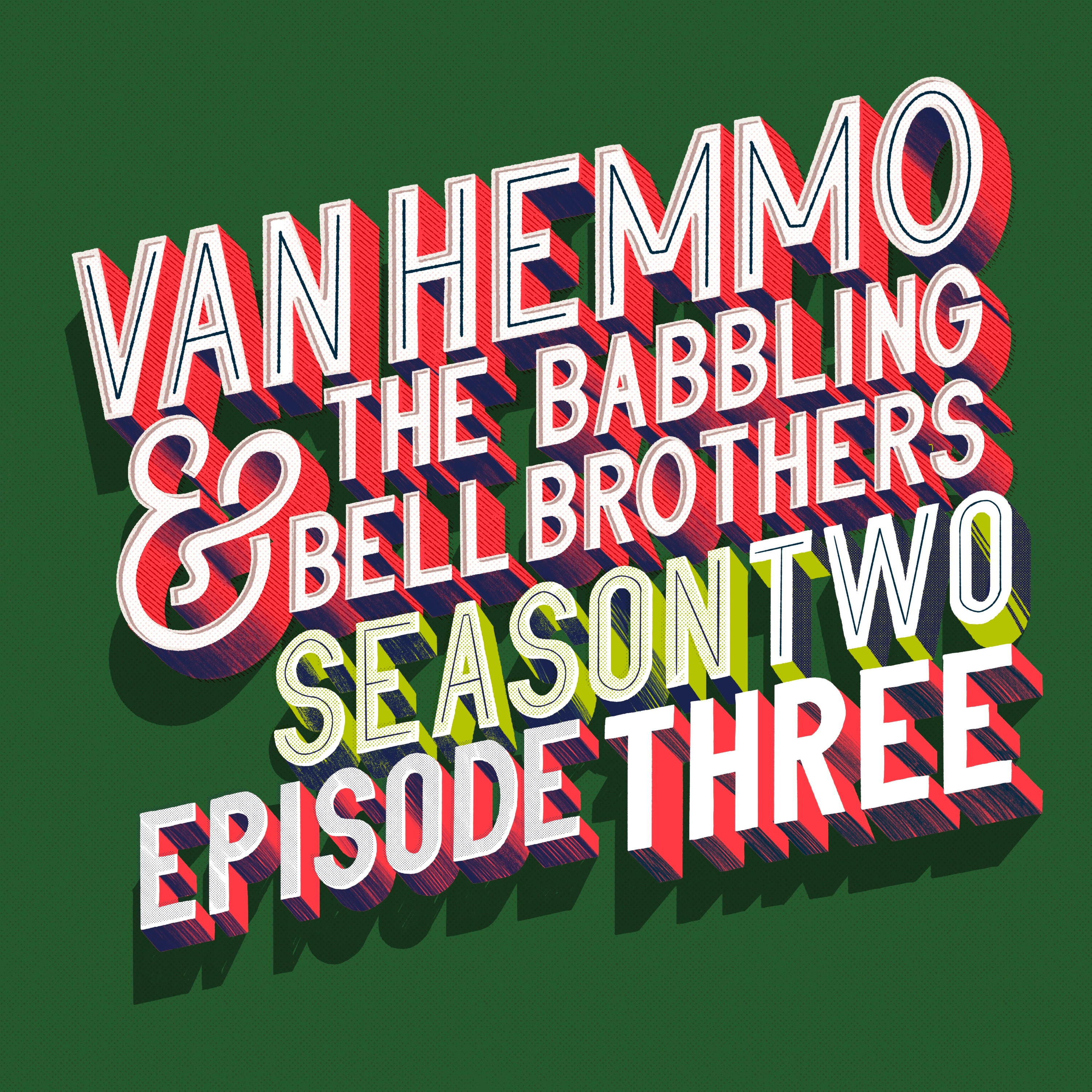 Van Hemmo & The Babbling Bell Brothers