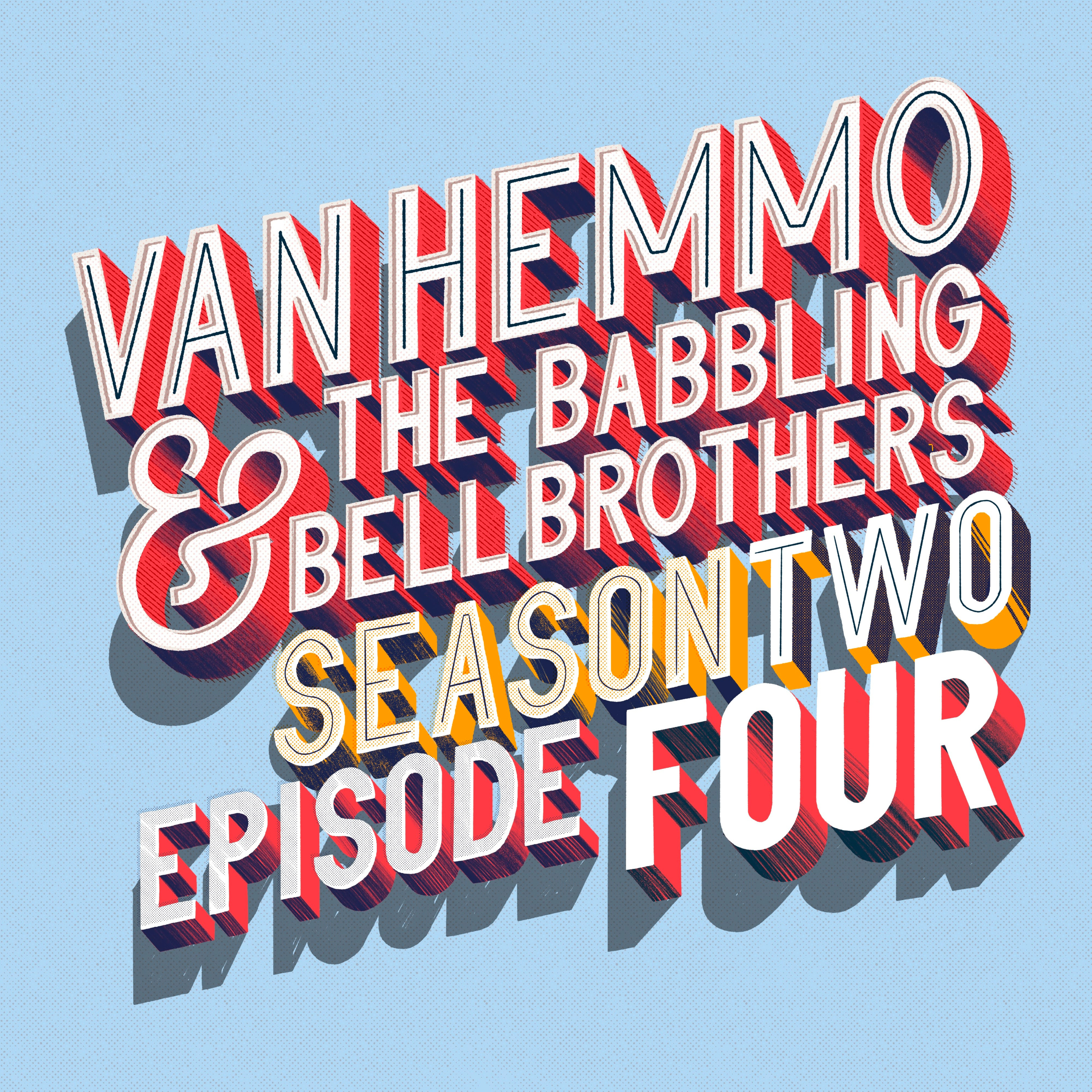 Van Hemmo & The Babbling Bell Brothers
