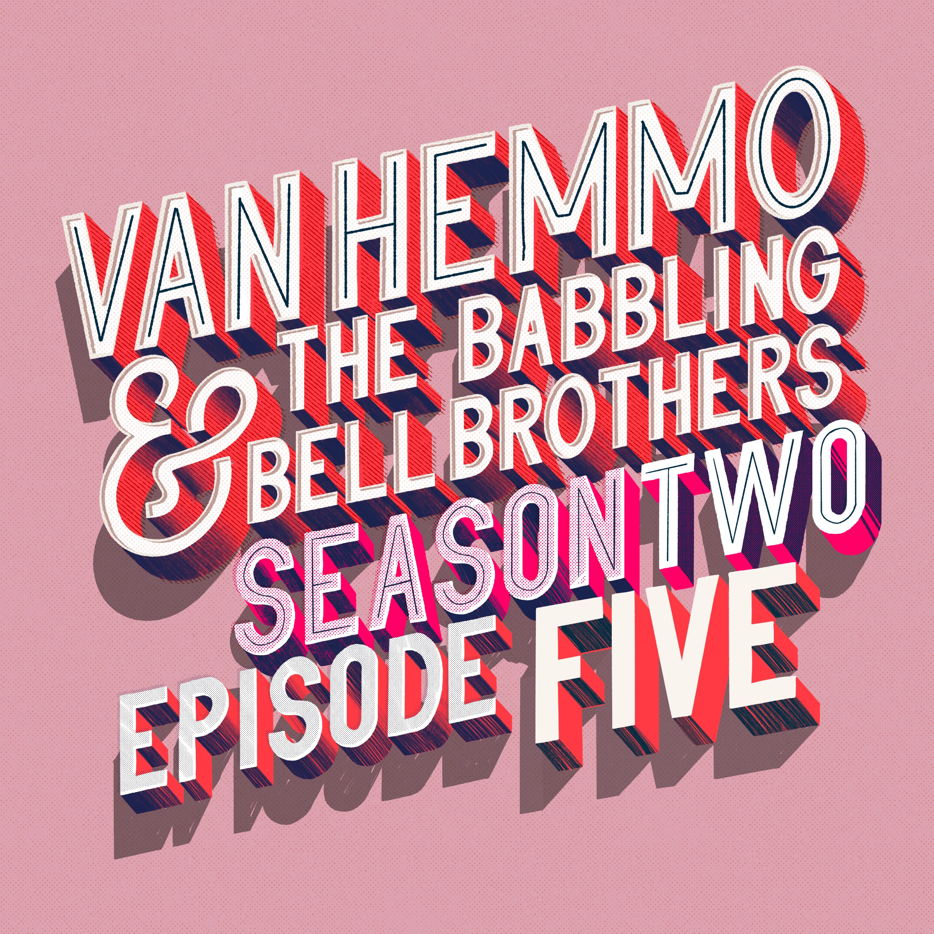 Van Hemmo & The Babbling Bell Brothers