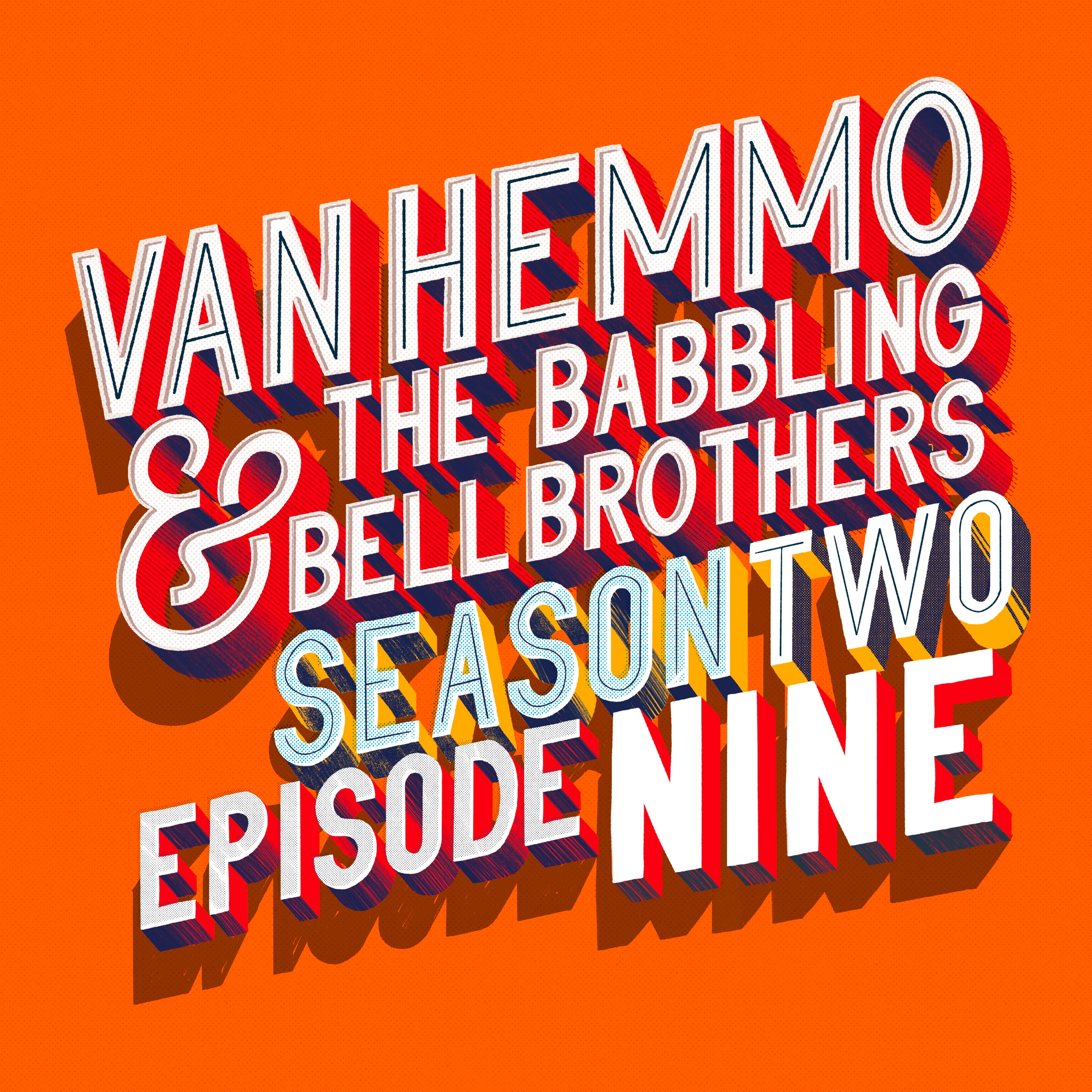 Van Hemmo & The Babbling Bell Brothers