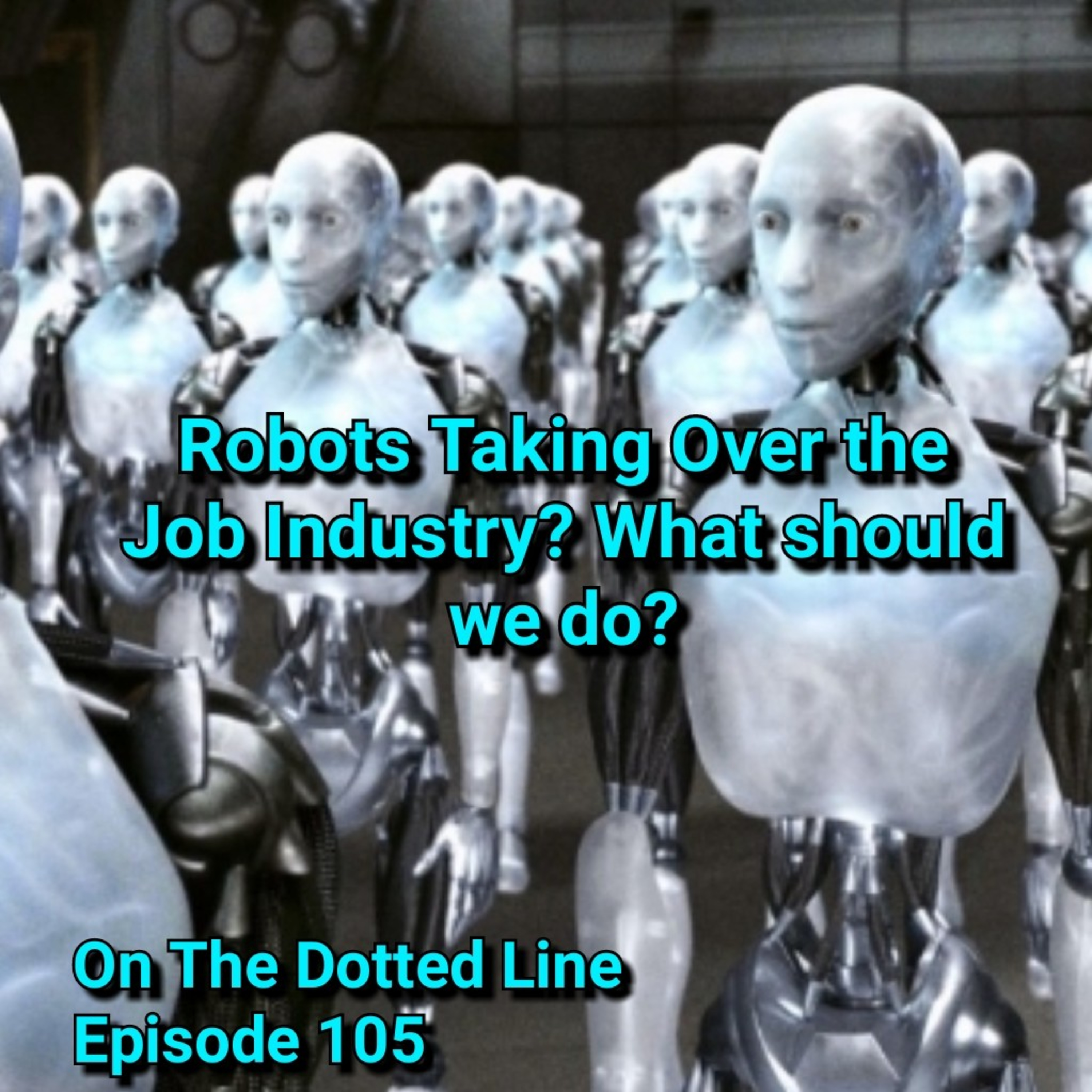 Robots taking over the job industry? What should we do? episode artwork