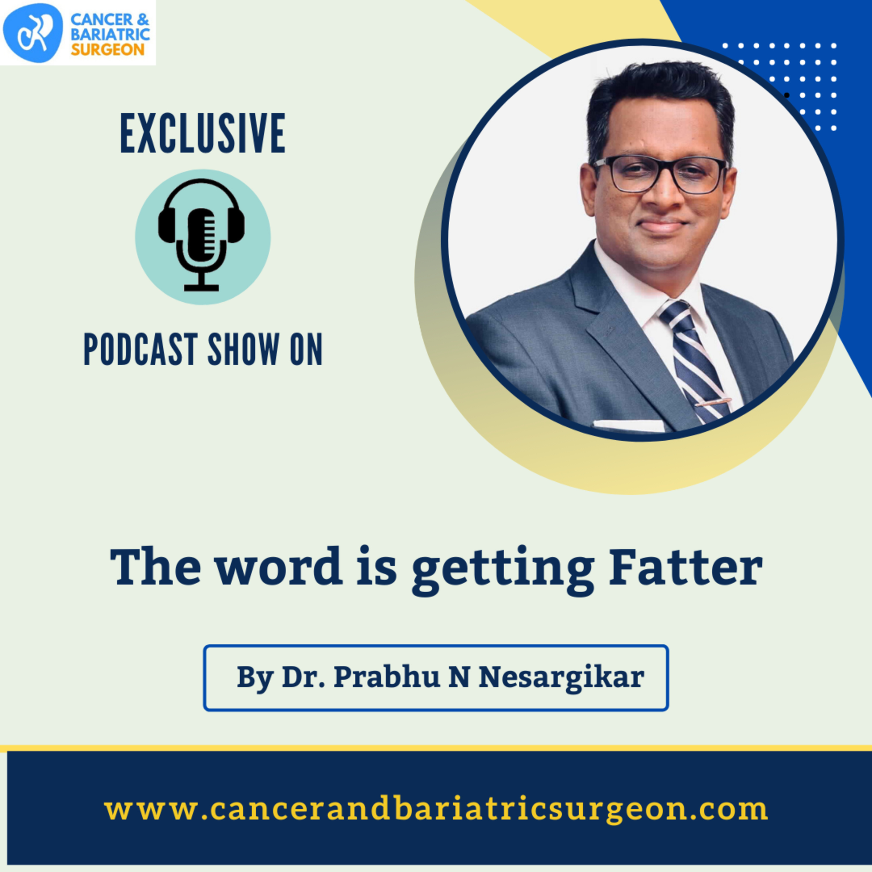 The word is getting Fatter | Best Bariatric Surgeon in Bangalore