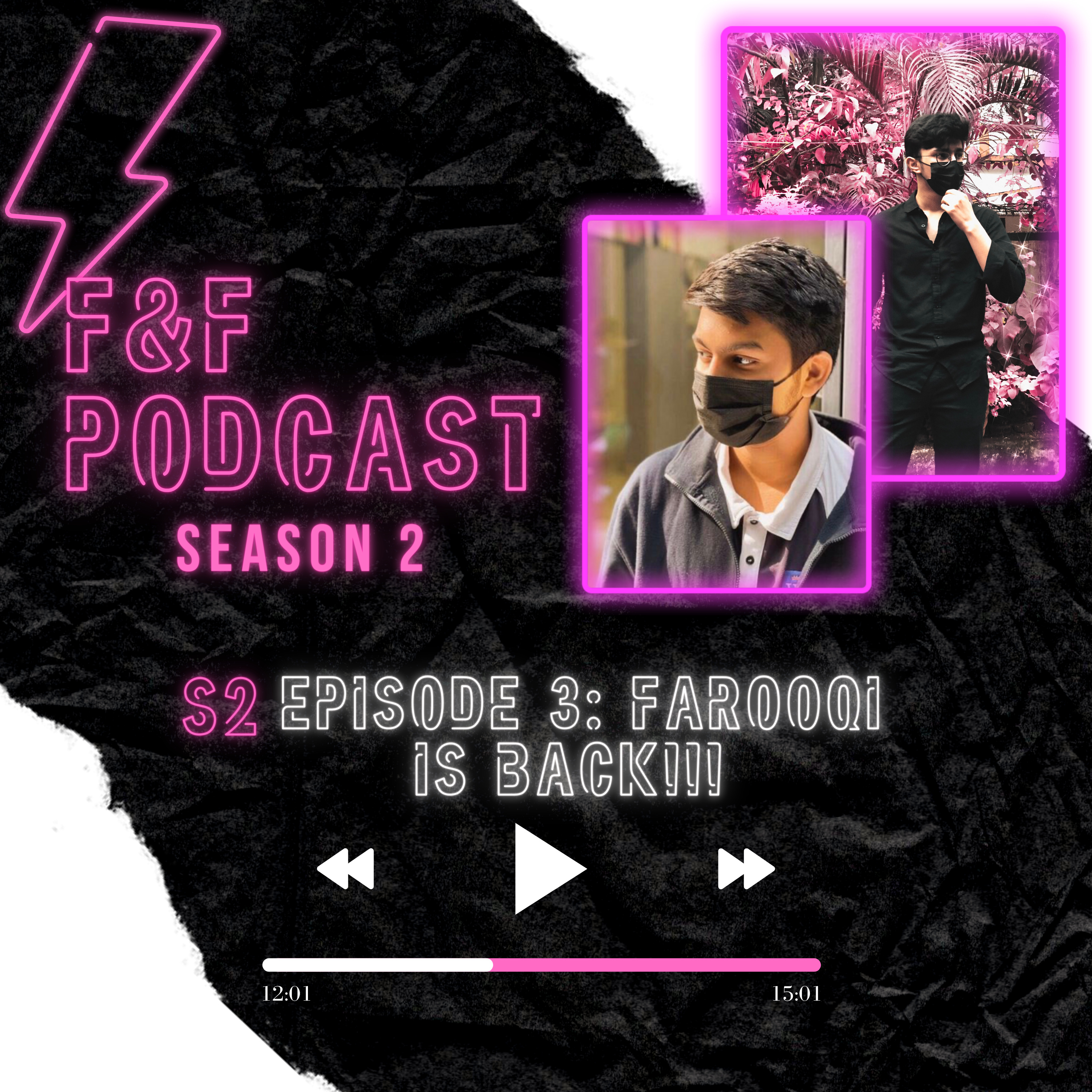 F&F Podcasts