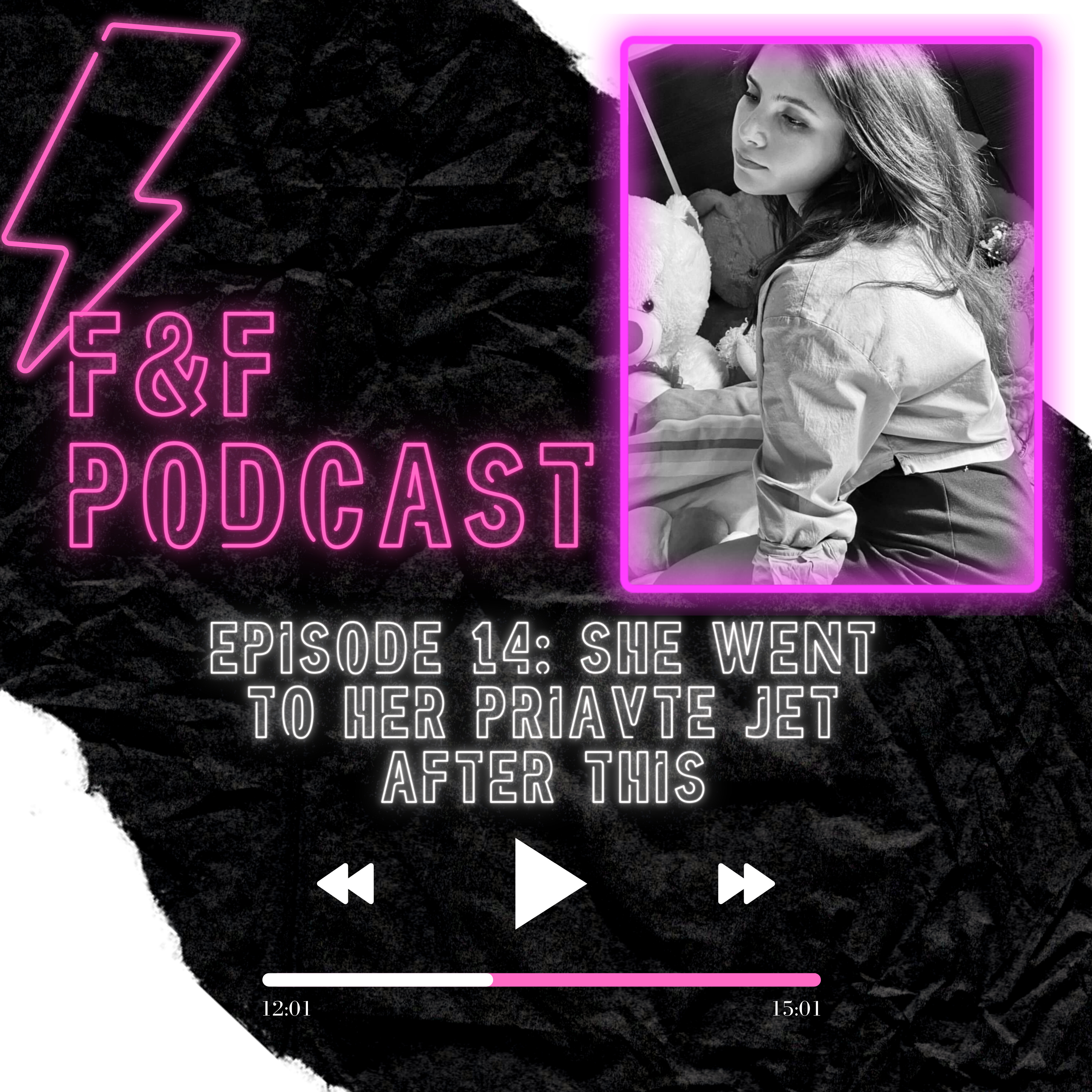F&F Podcasts
