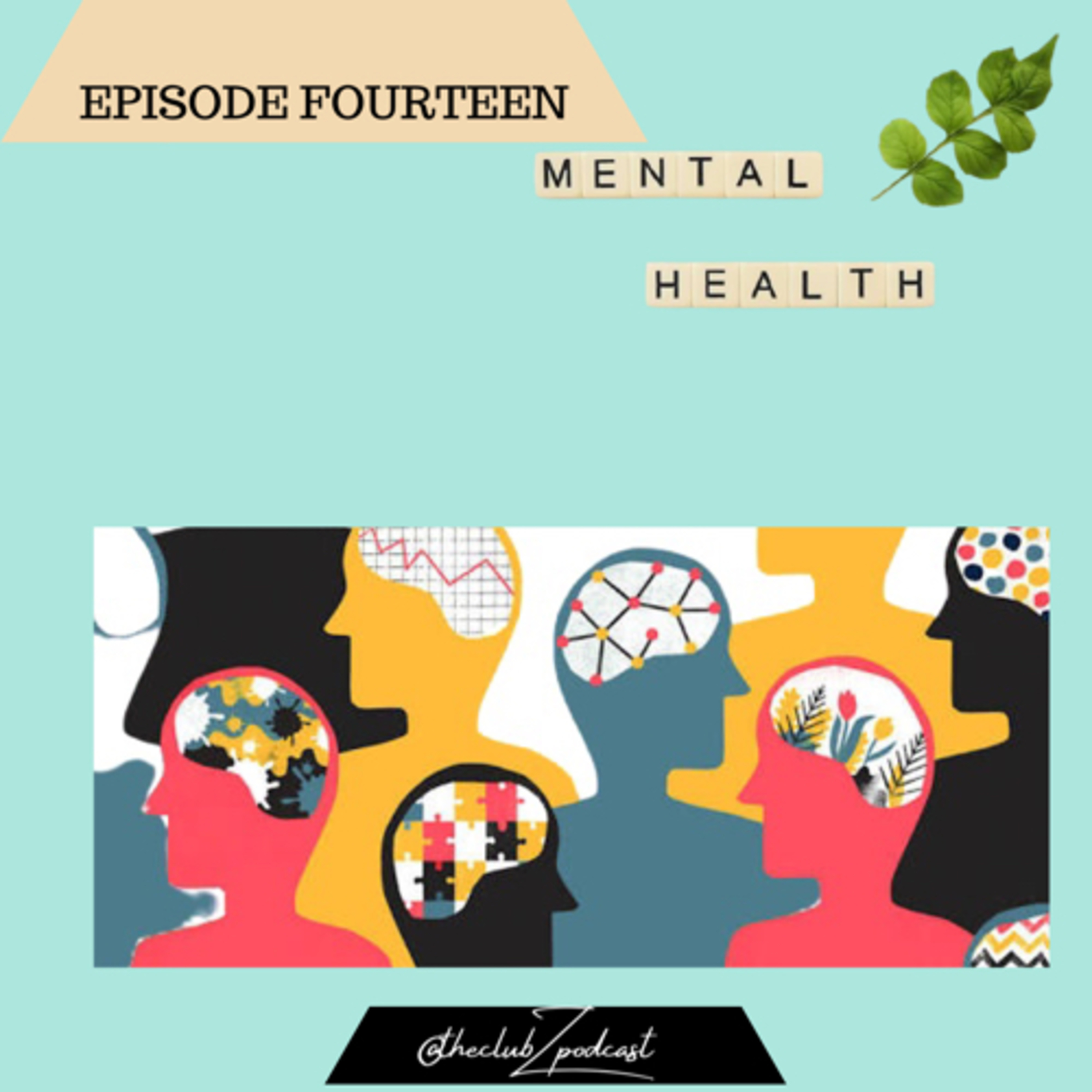 Let’s talk Mental Health  episode artwork