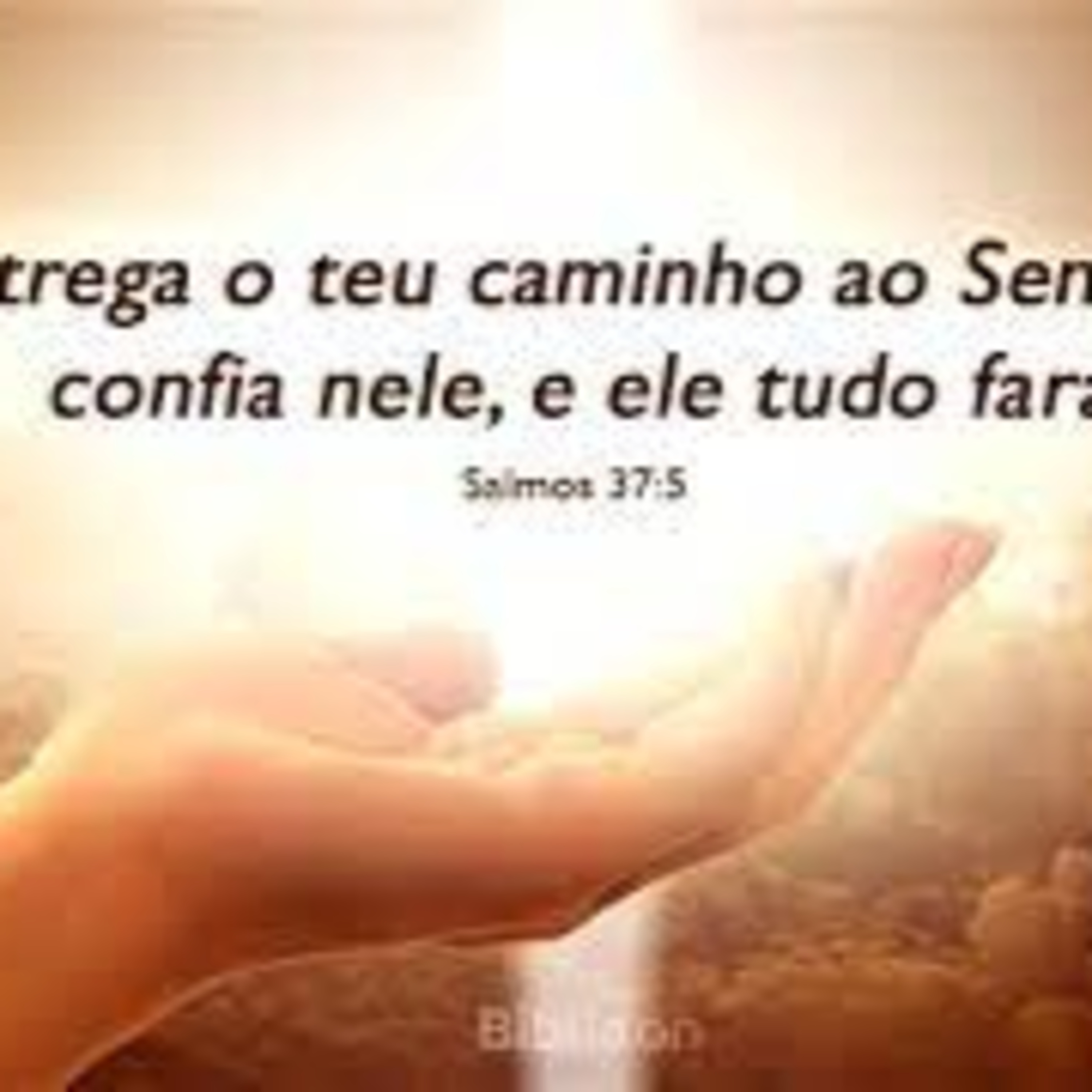 Entregue ao Senhor, os seus caminhos! episode artwork