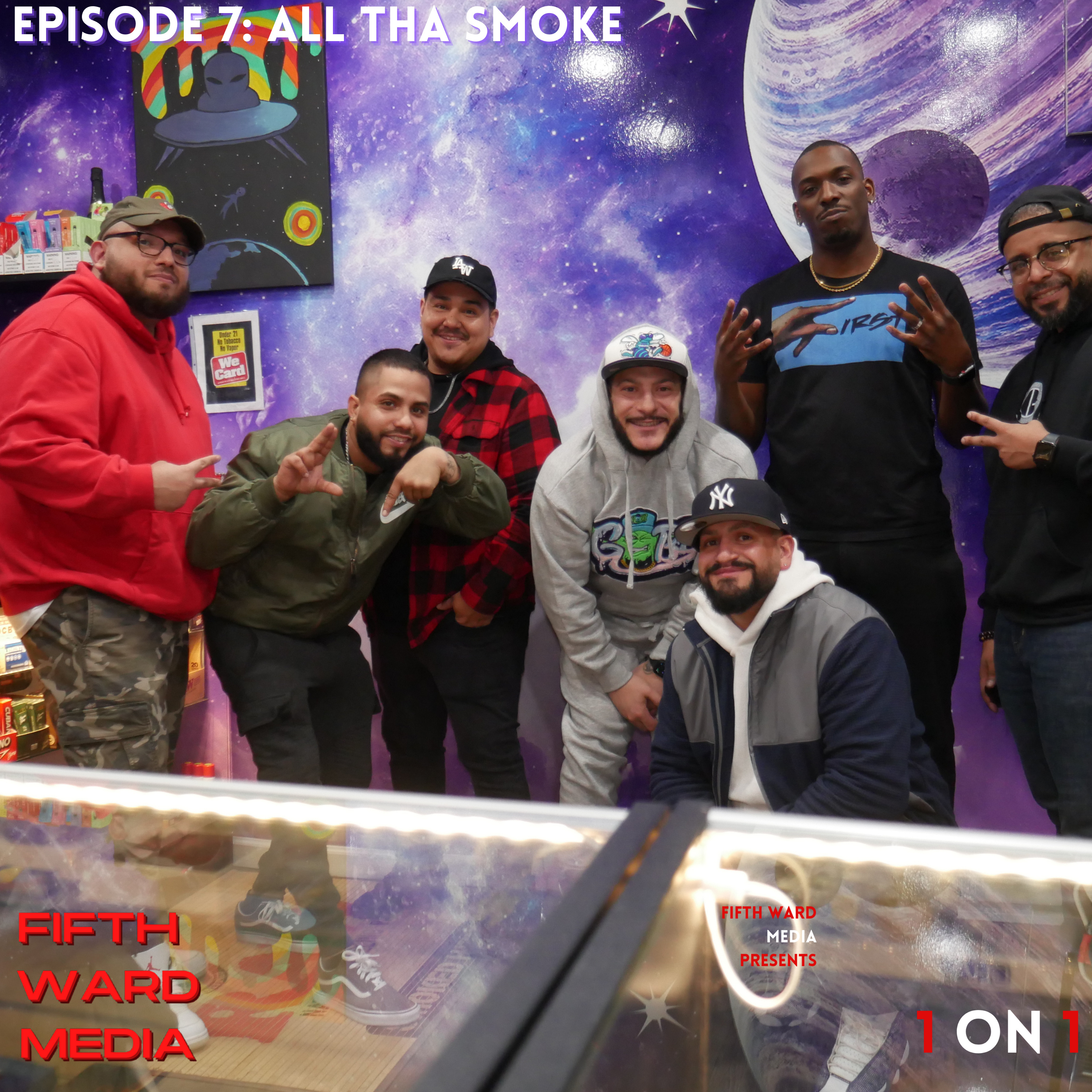 1 on 1 with Fifth Ward Media - Episode 7: All Tha Smoke episode artwork