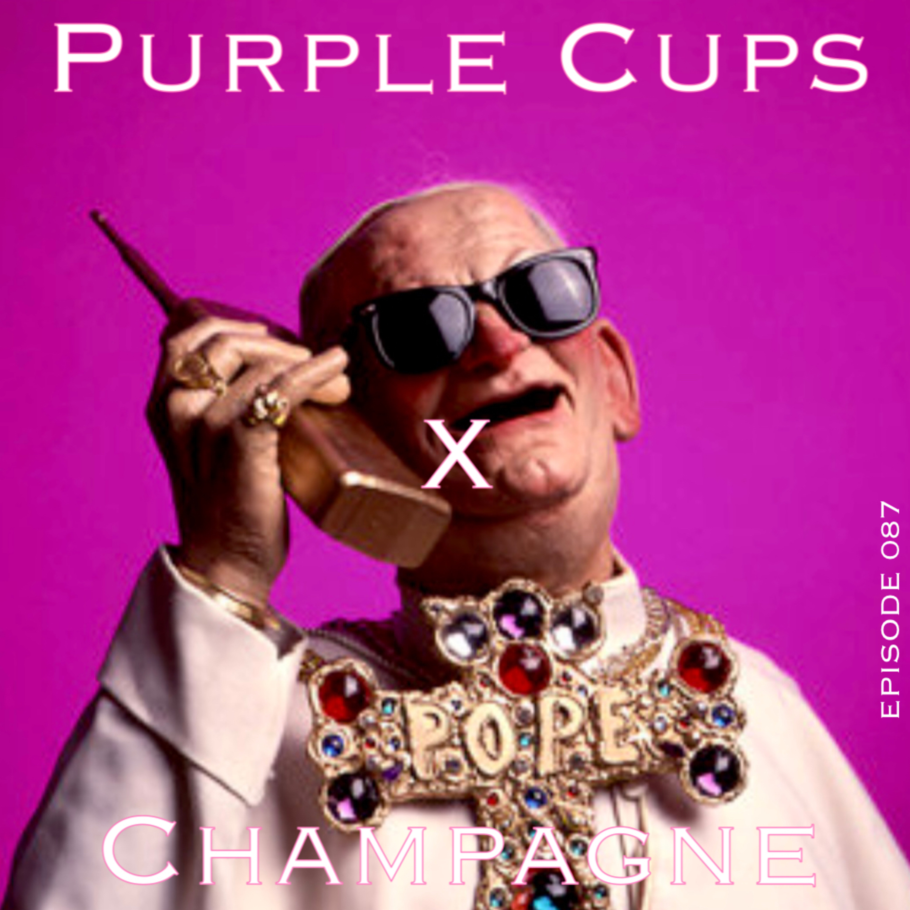 Purple Cups X Champagne