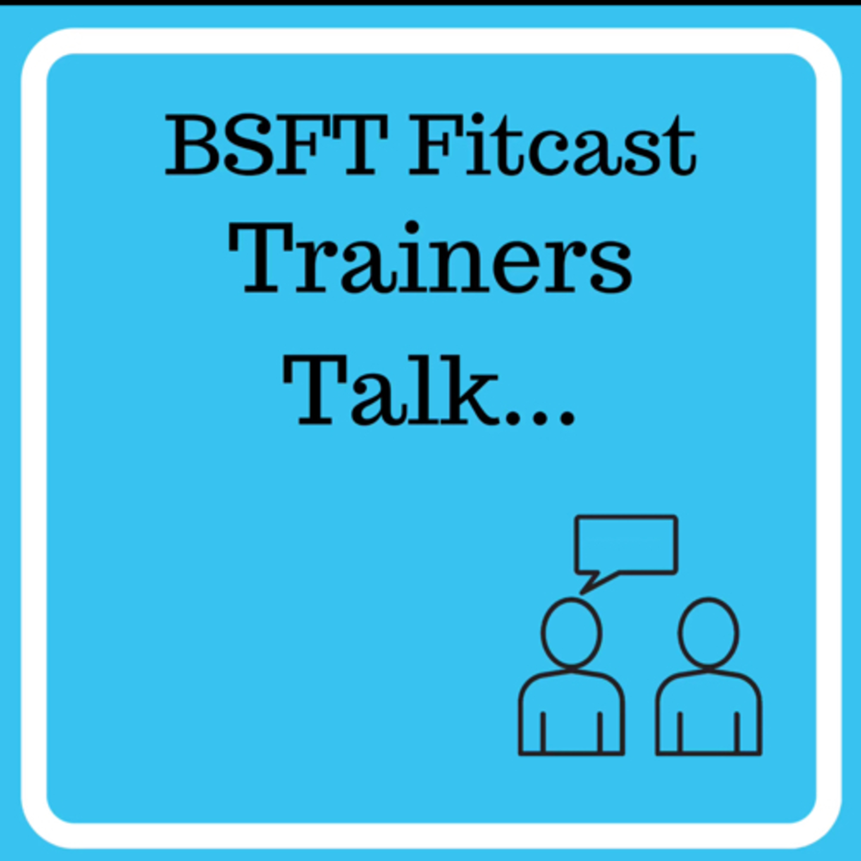 BSFT Fitcast