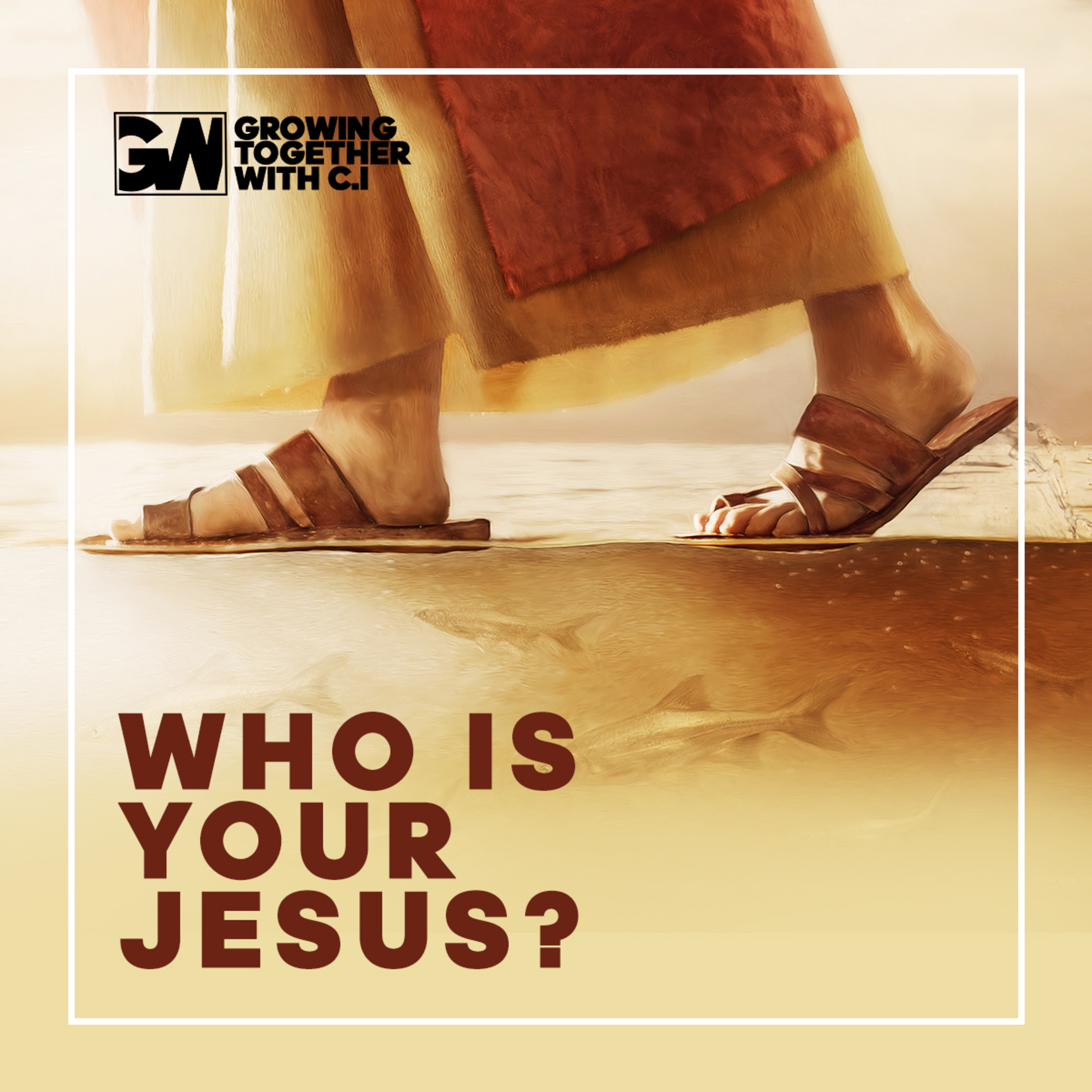 Who Is Your Jesus?