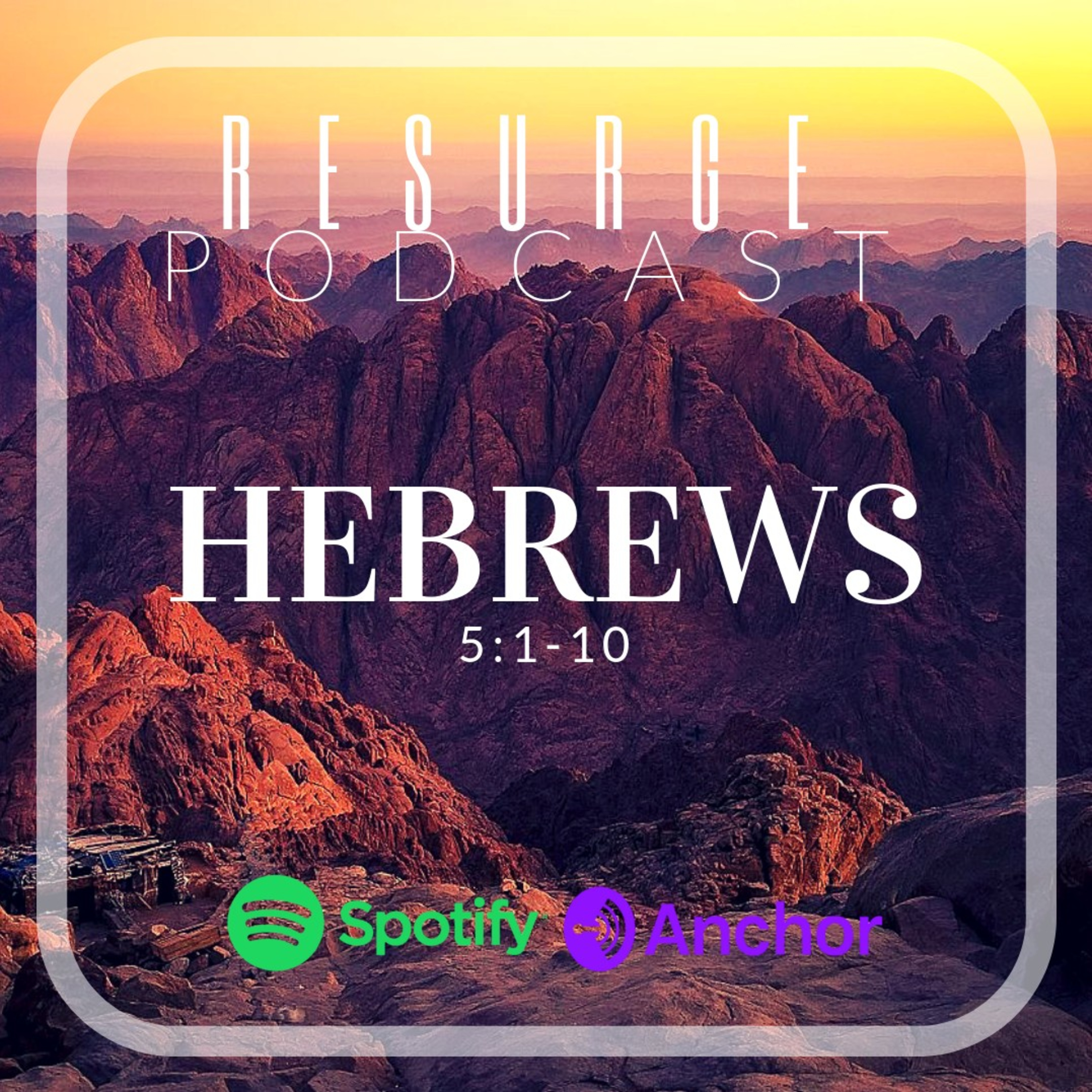 Hebrews 5:1-10 episode artwork