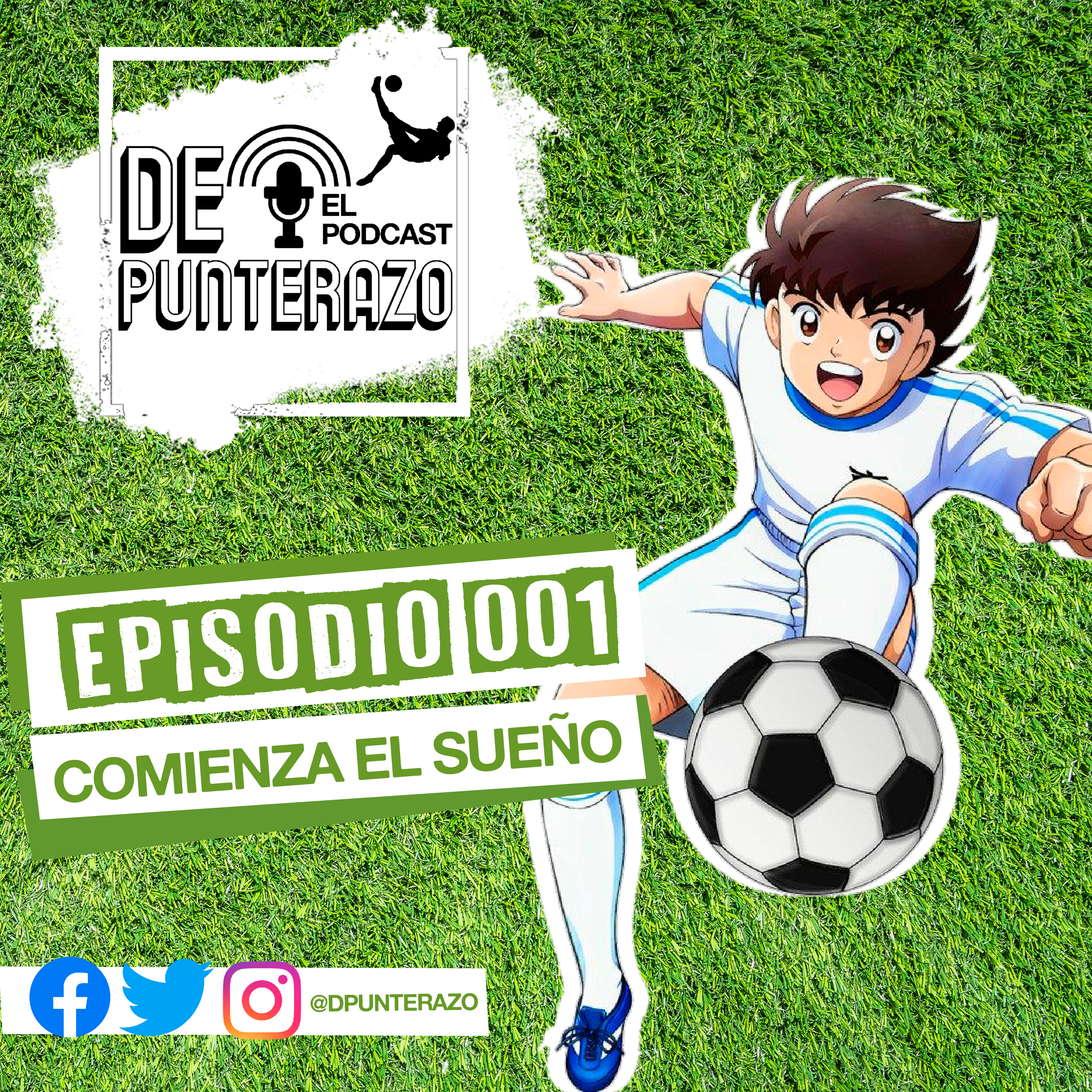 Episodio 001: Comienza el sueño