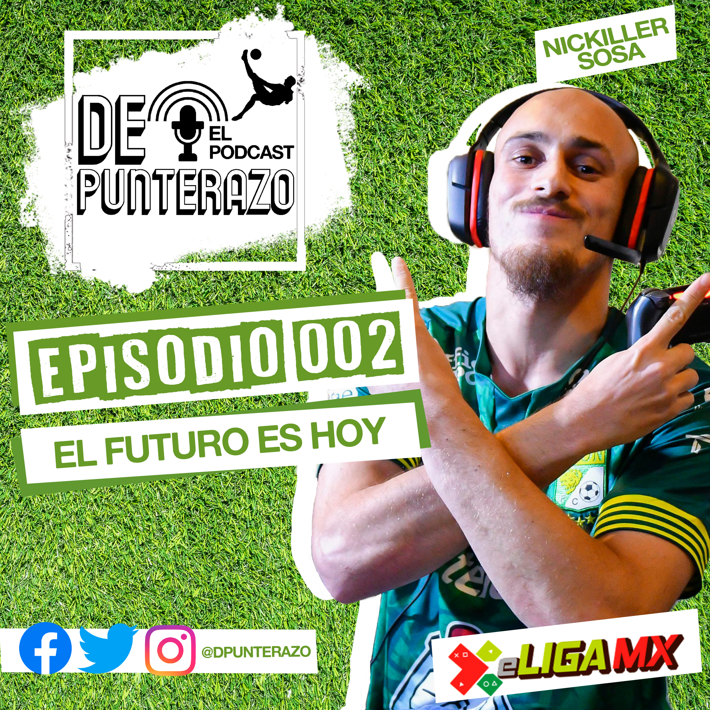 Episodio 002: El futuro es hoy