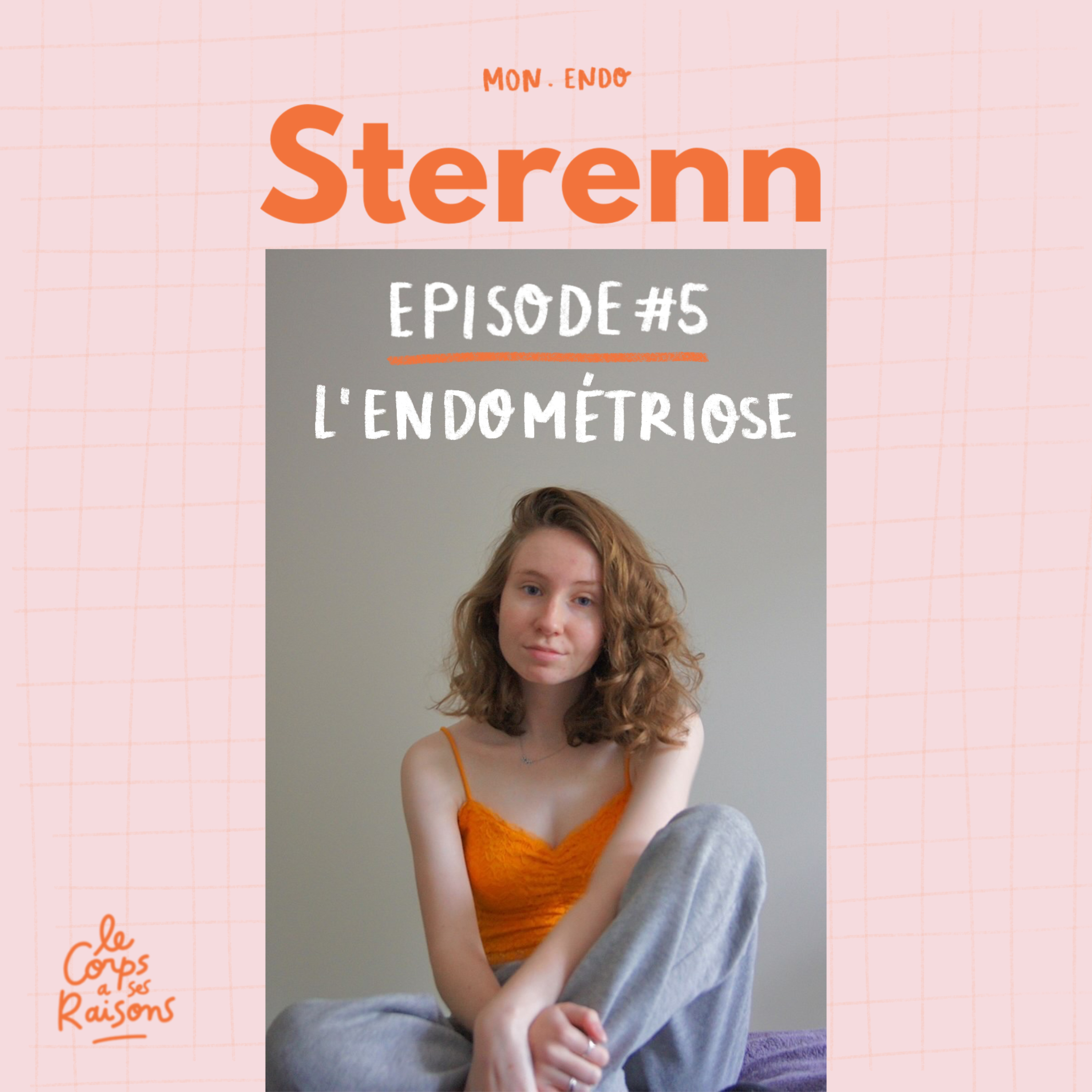 Episode #5 - Sterenn - L'endométriose