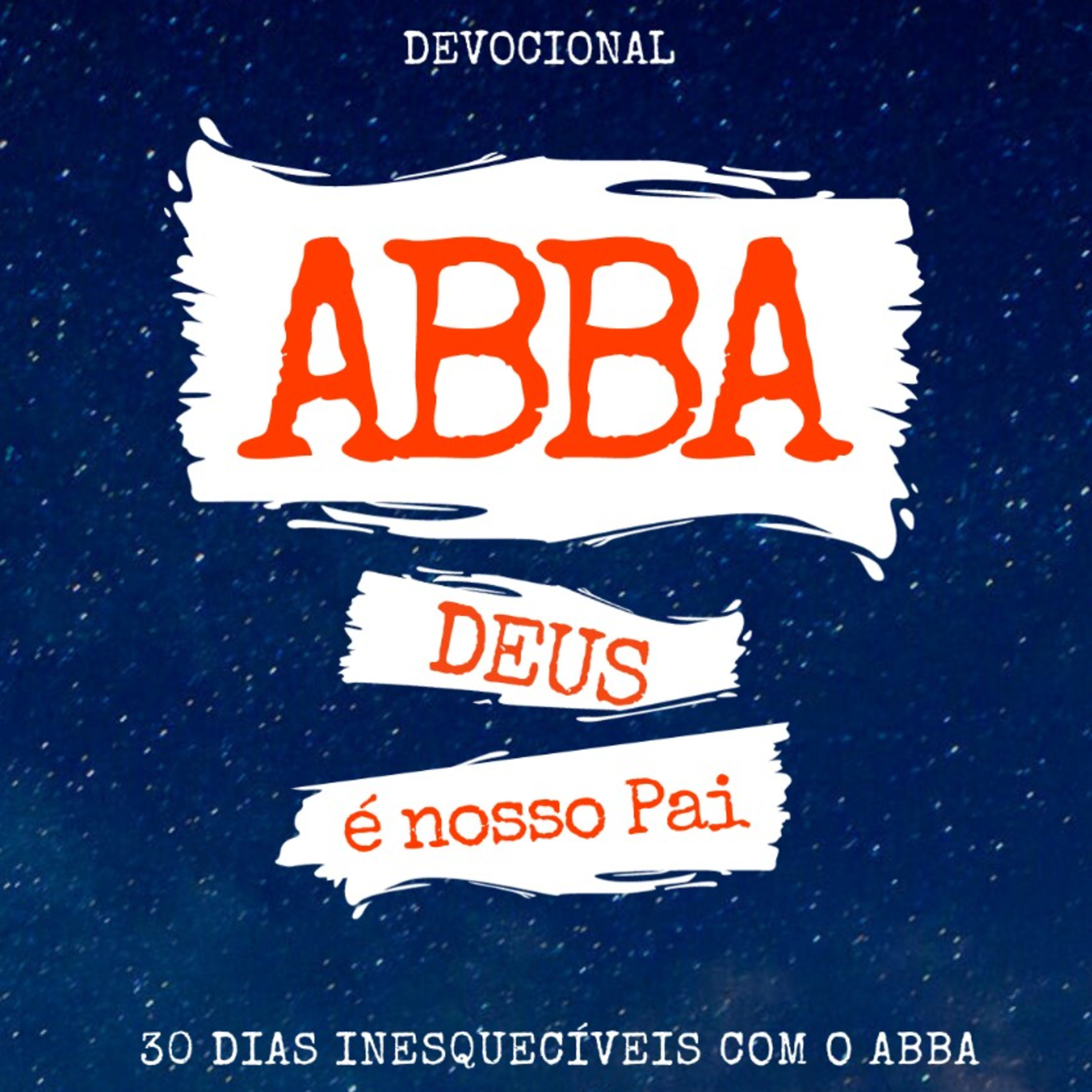 Convite Devocional ABBA: Deus é nosso Pai. episode artwork