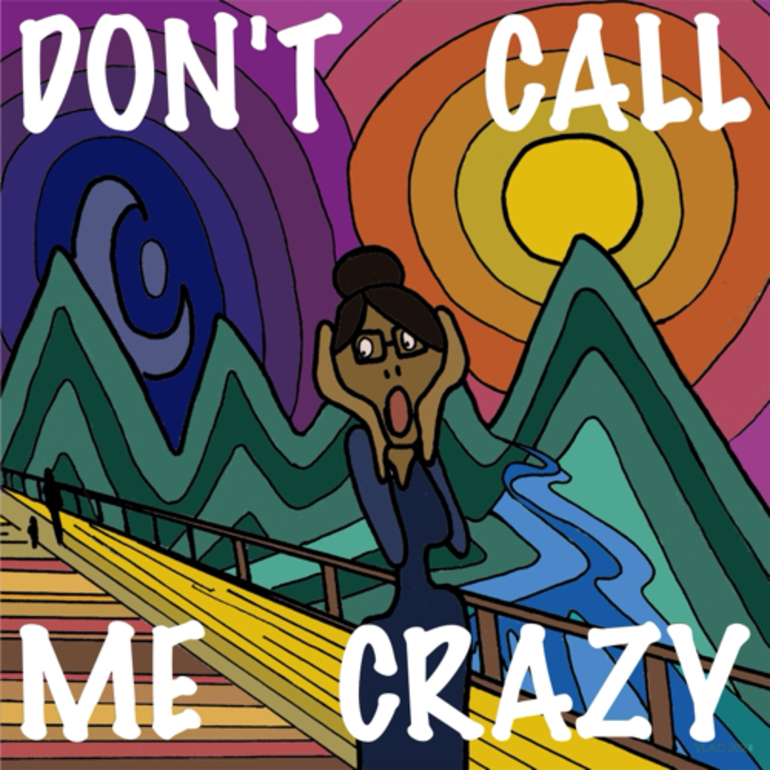Introducing Don’t Call Me Crazy: The Podcast to destigmatize mental health episode artwork