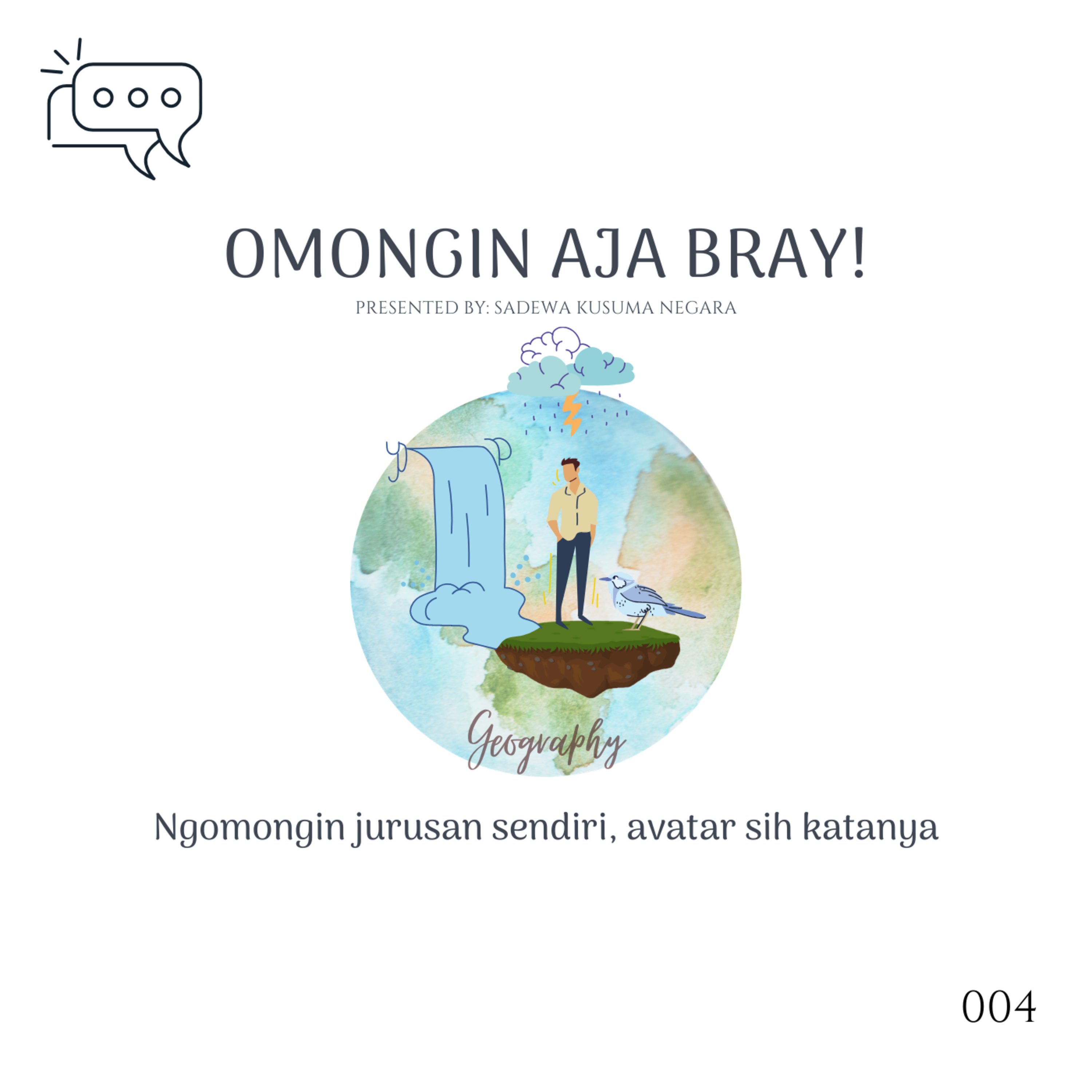 Omongin Aja Bray!
