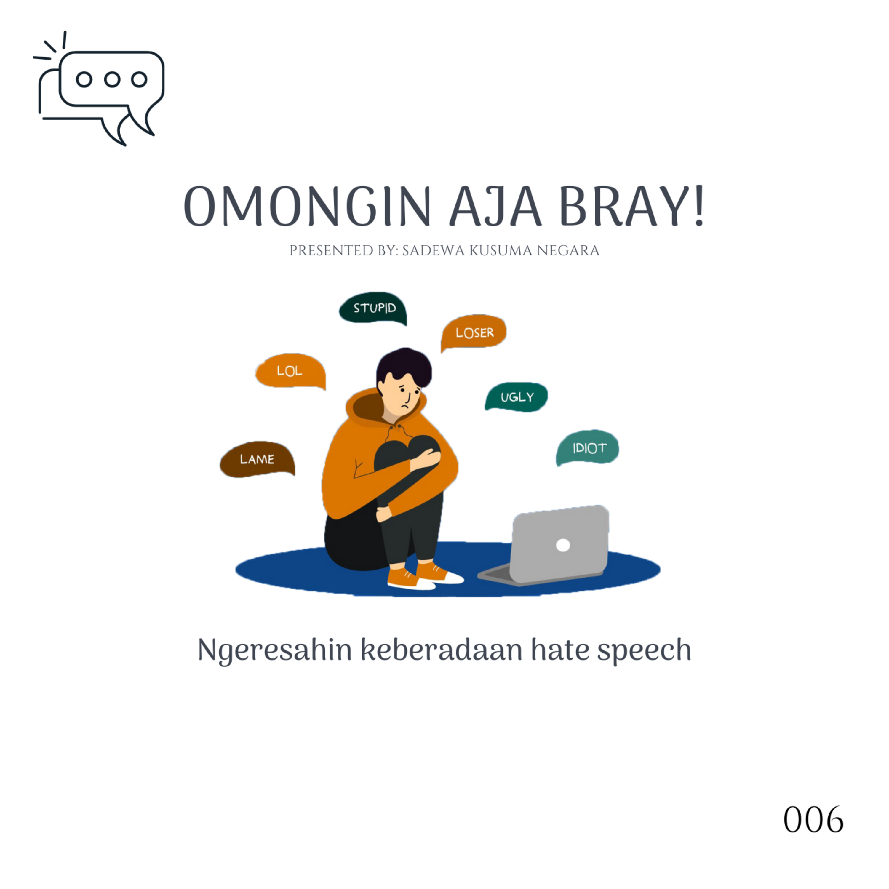 Omongin Aja Bray!
