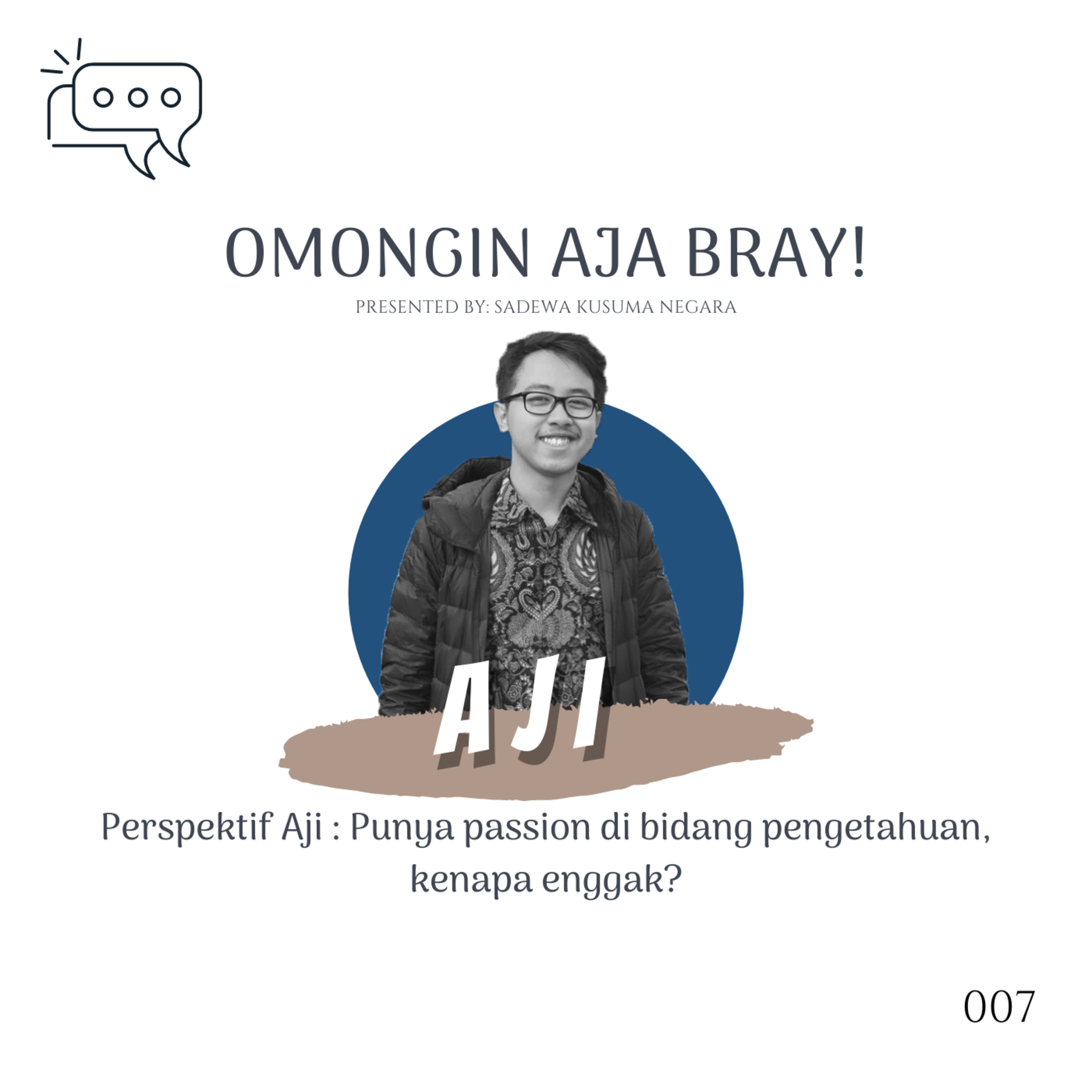 Omongin Aja Bray!
