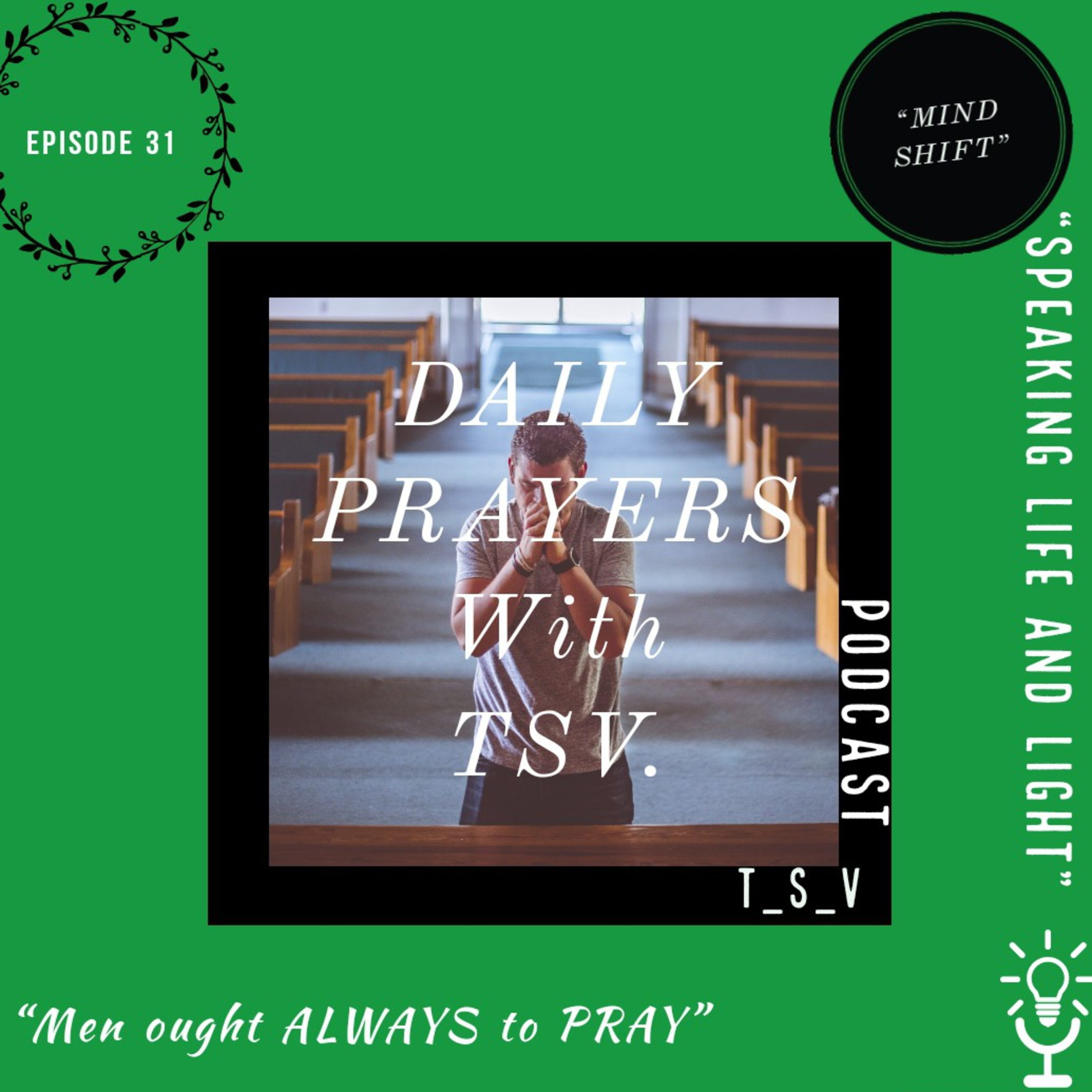 DAILY PRAYERS WITH TSV.🙏"MIND SHIFT" episode artwork