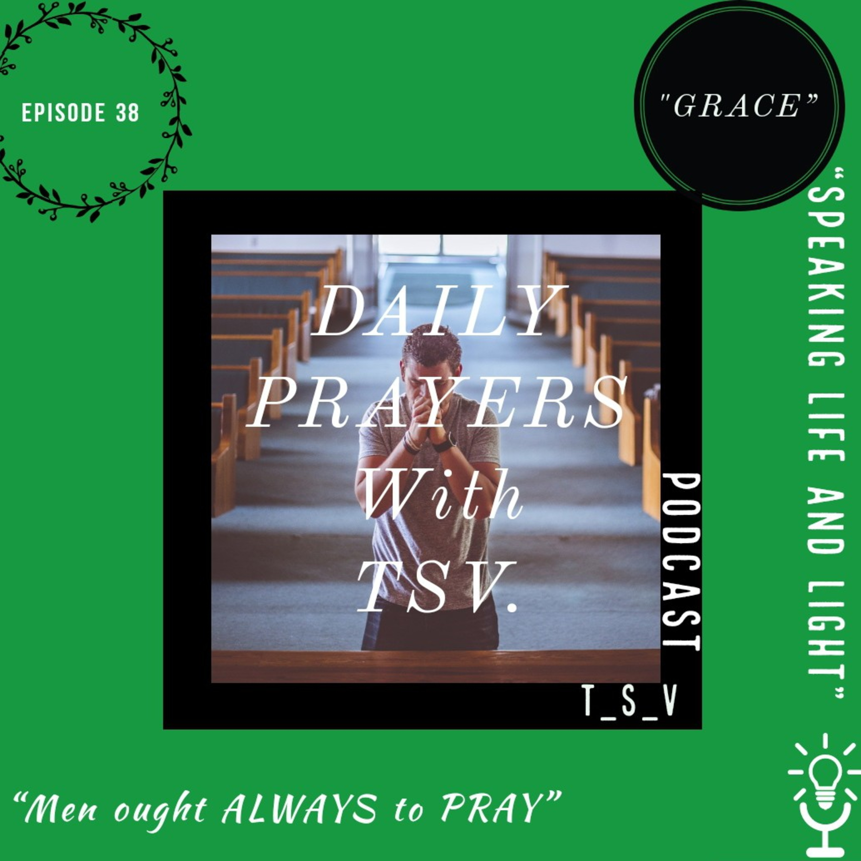 DAILY PRAYERS WITH TSV.🙏"GRACE" episode artwork
