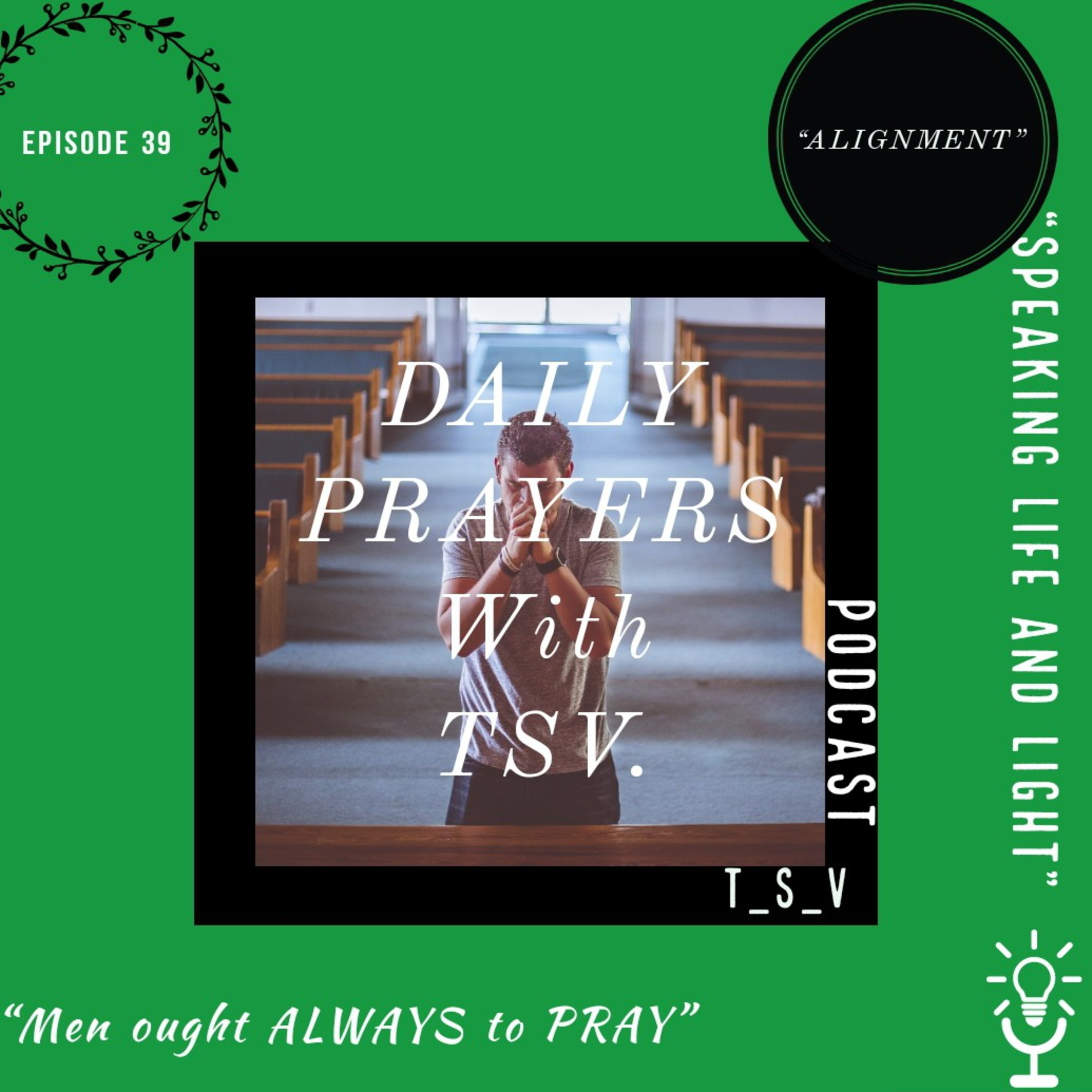 DAILY PRAYERS WITH TSV.🙏"ALIGNMENT" episode artwork