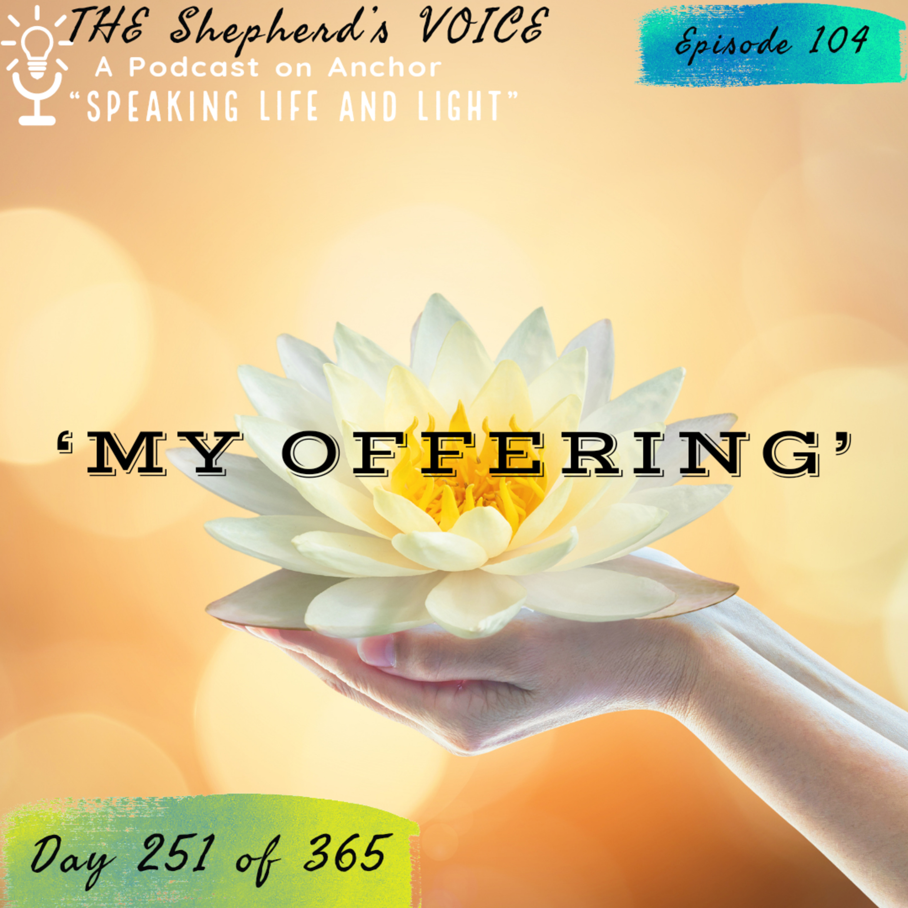 "MY OFFERING"°☆ episode artwork