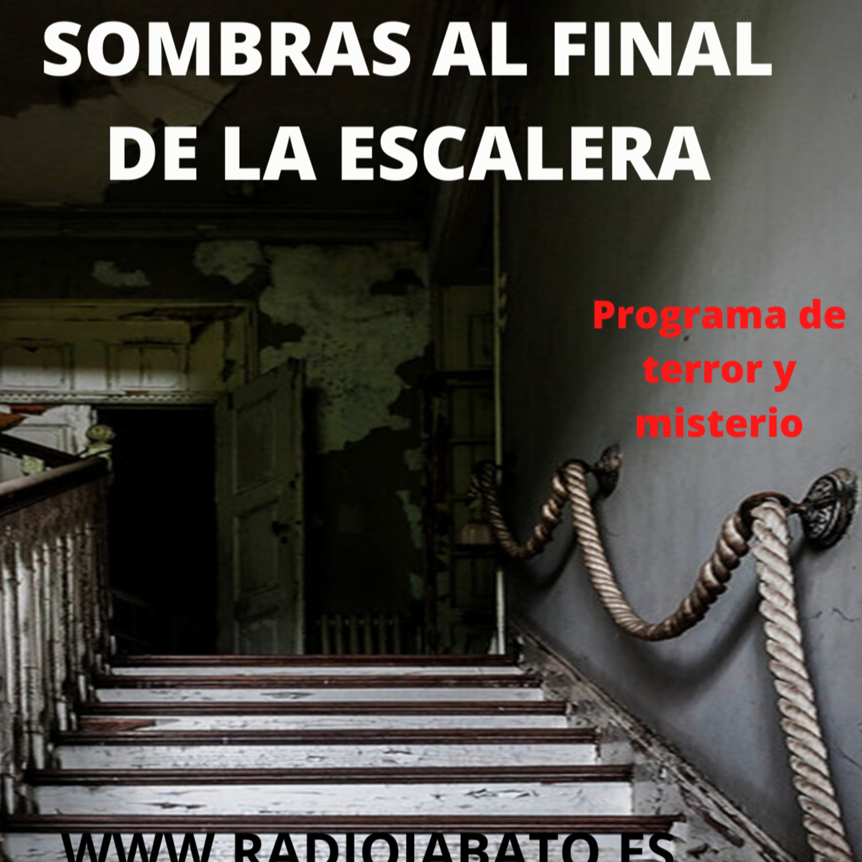 SOMBRAS AL FINAL DE LA ESCALERA