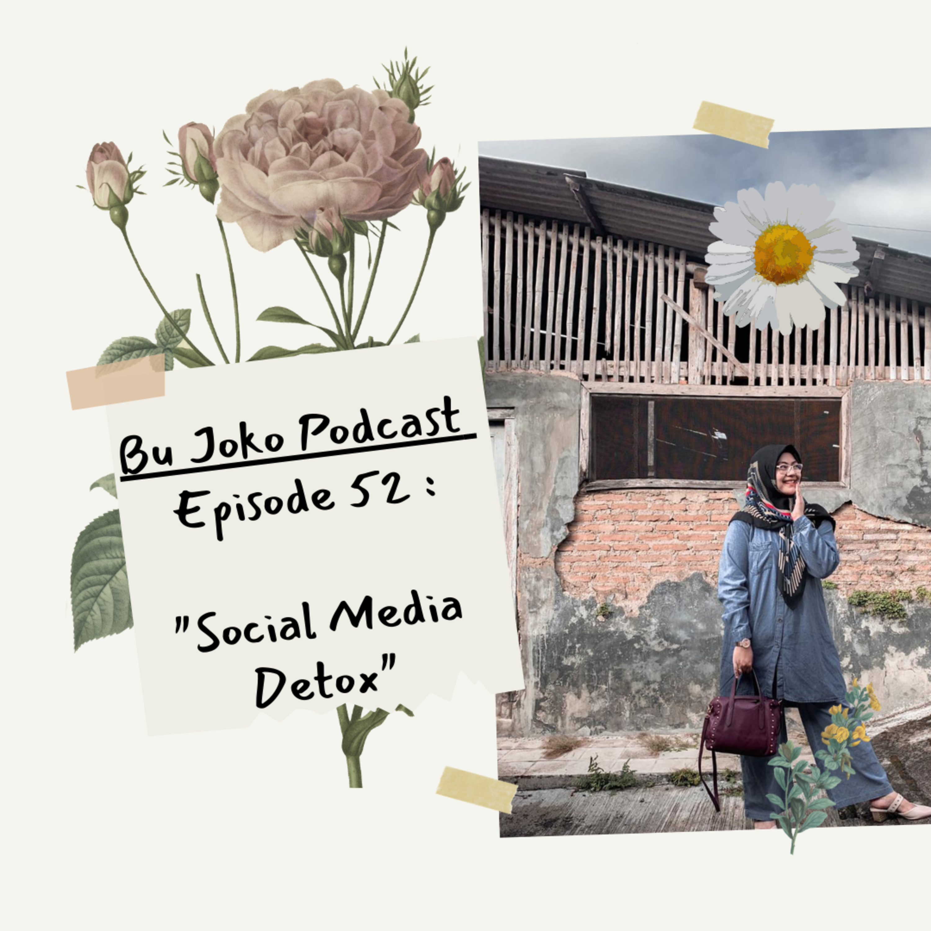 Episode 52 : "Social Media Detox" episode artwork