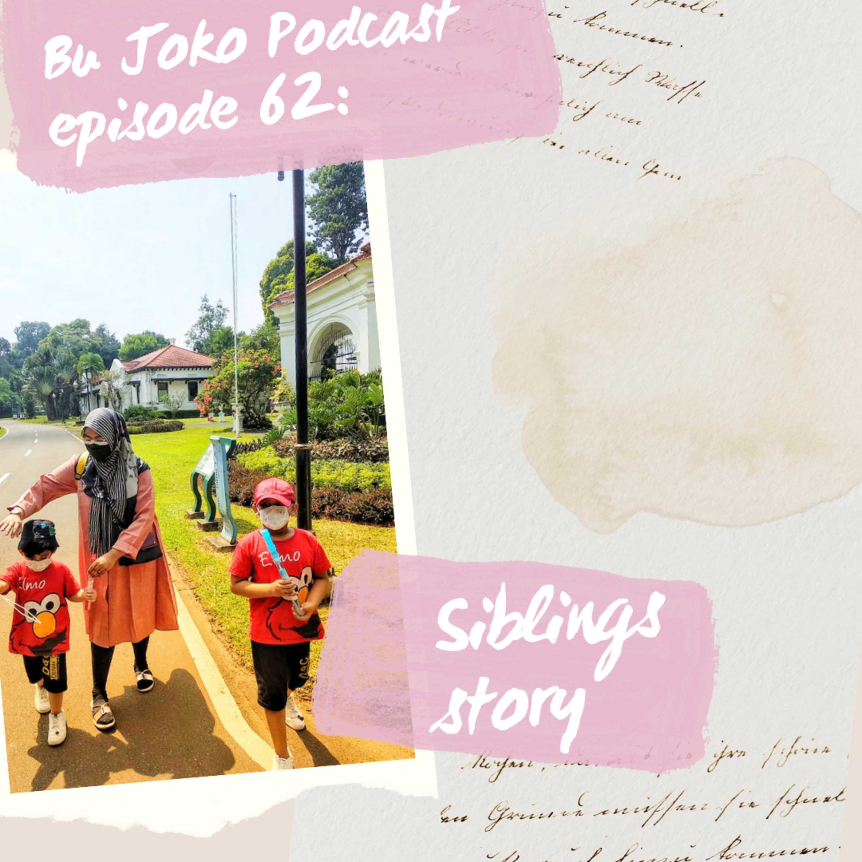 Episode 62: "Siblings Story" Feat. Zid & Faz.  episode artwork