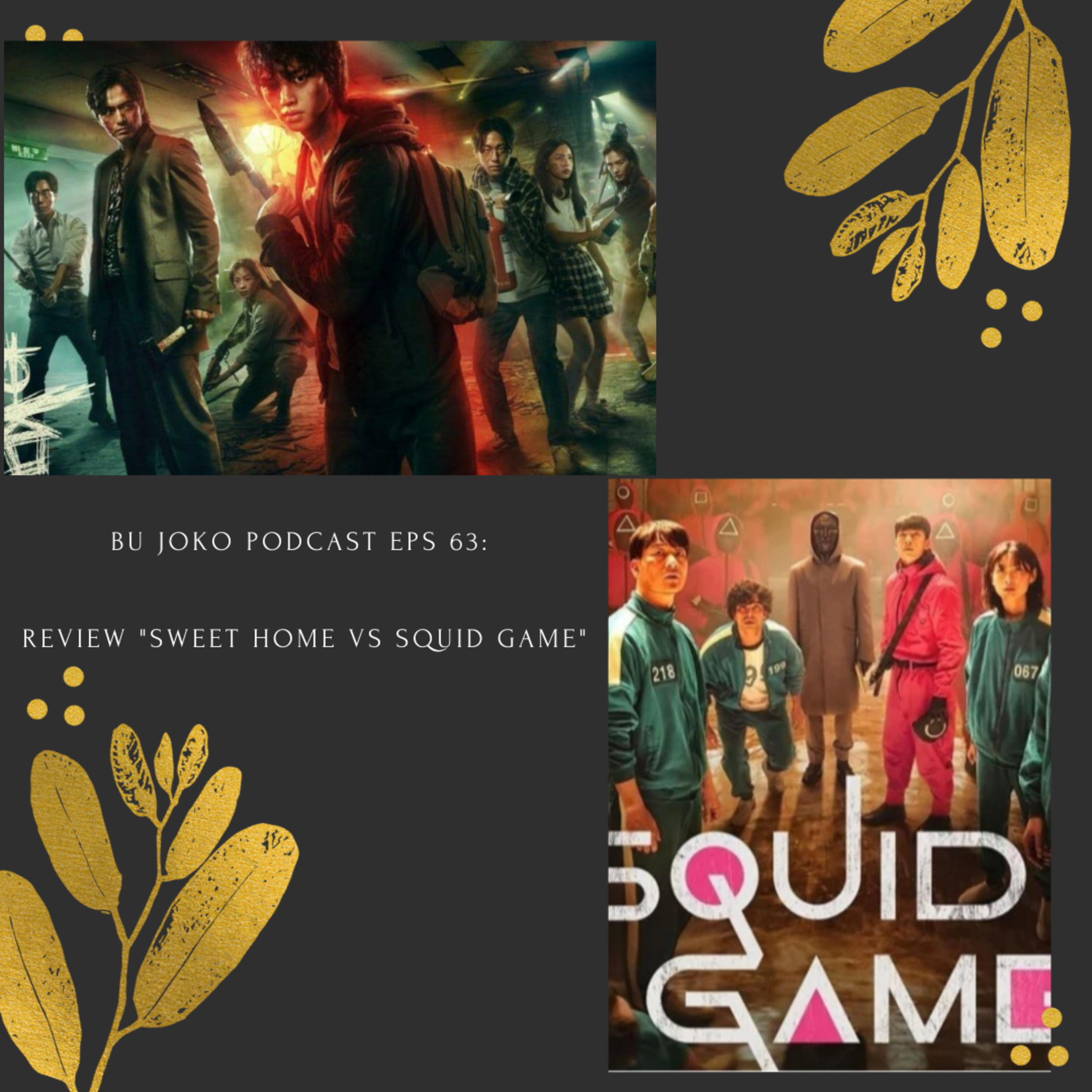 Episode 63: Review drakor "Sweet Home vs Squid Game" episode artwork