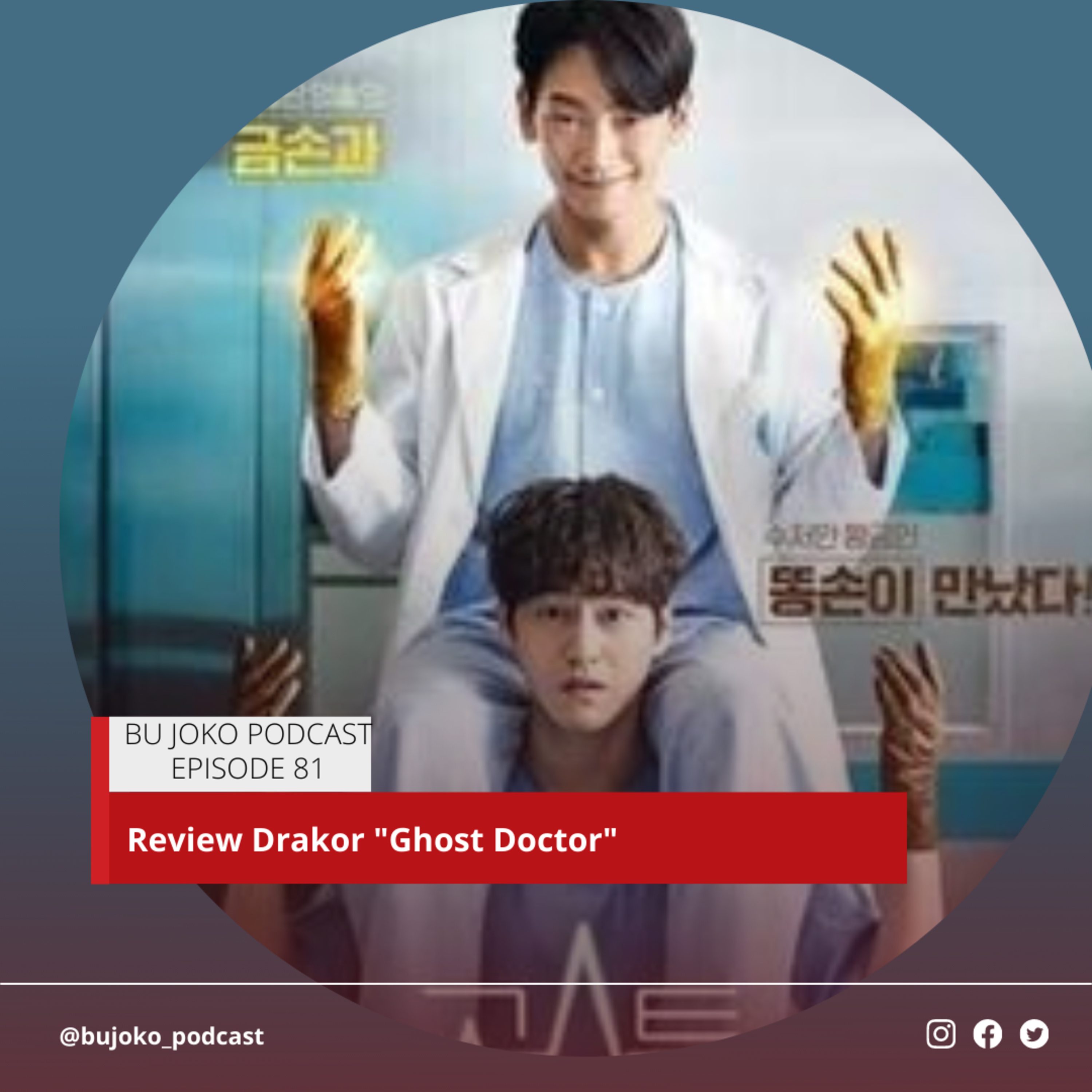 Episode 81: Review Drakor "Ghost Doctor" episode artwork