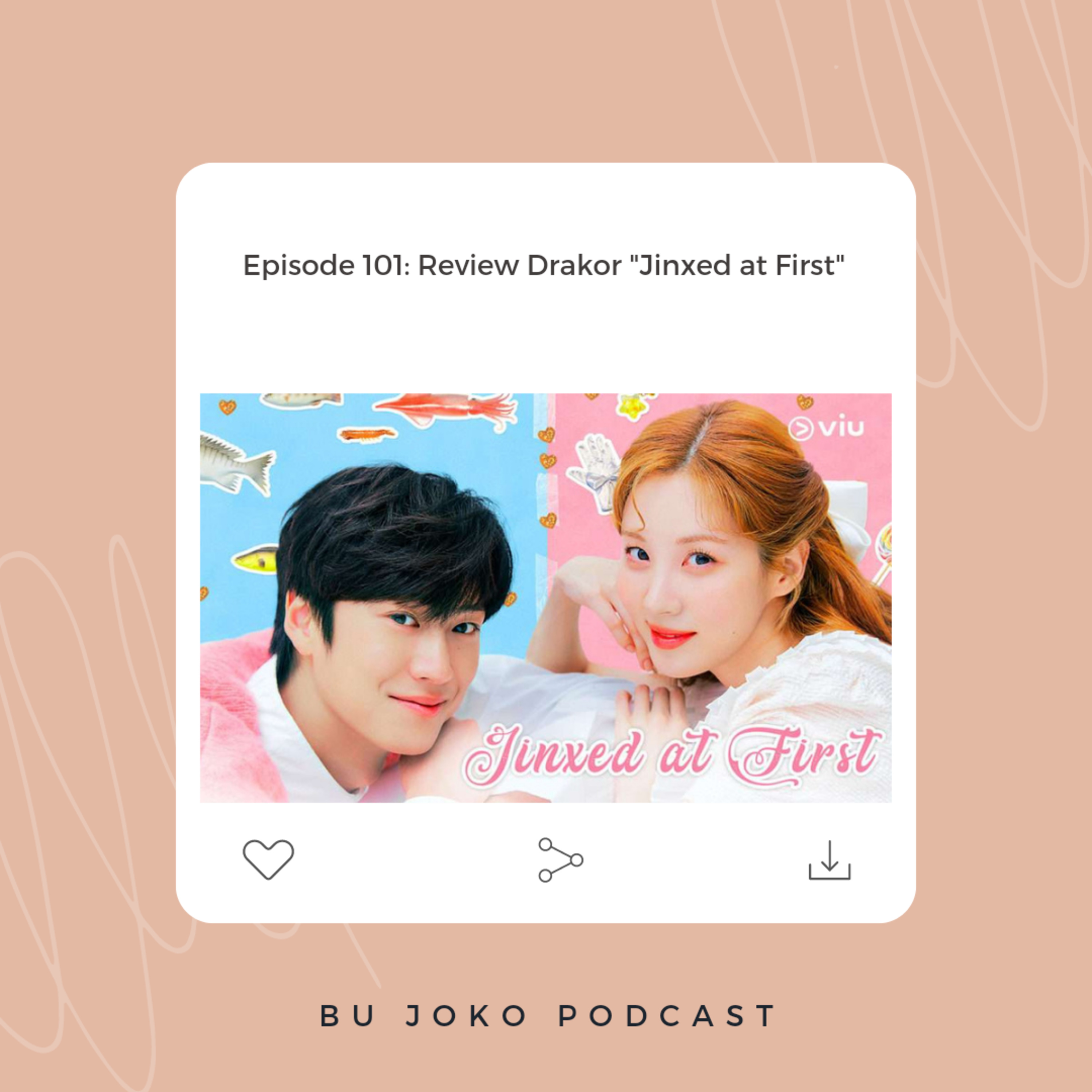 Episode 101: Review Drakor "Jinxed at First" episode artwork
