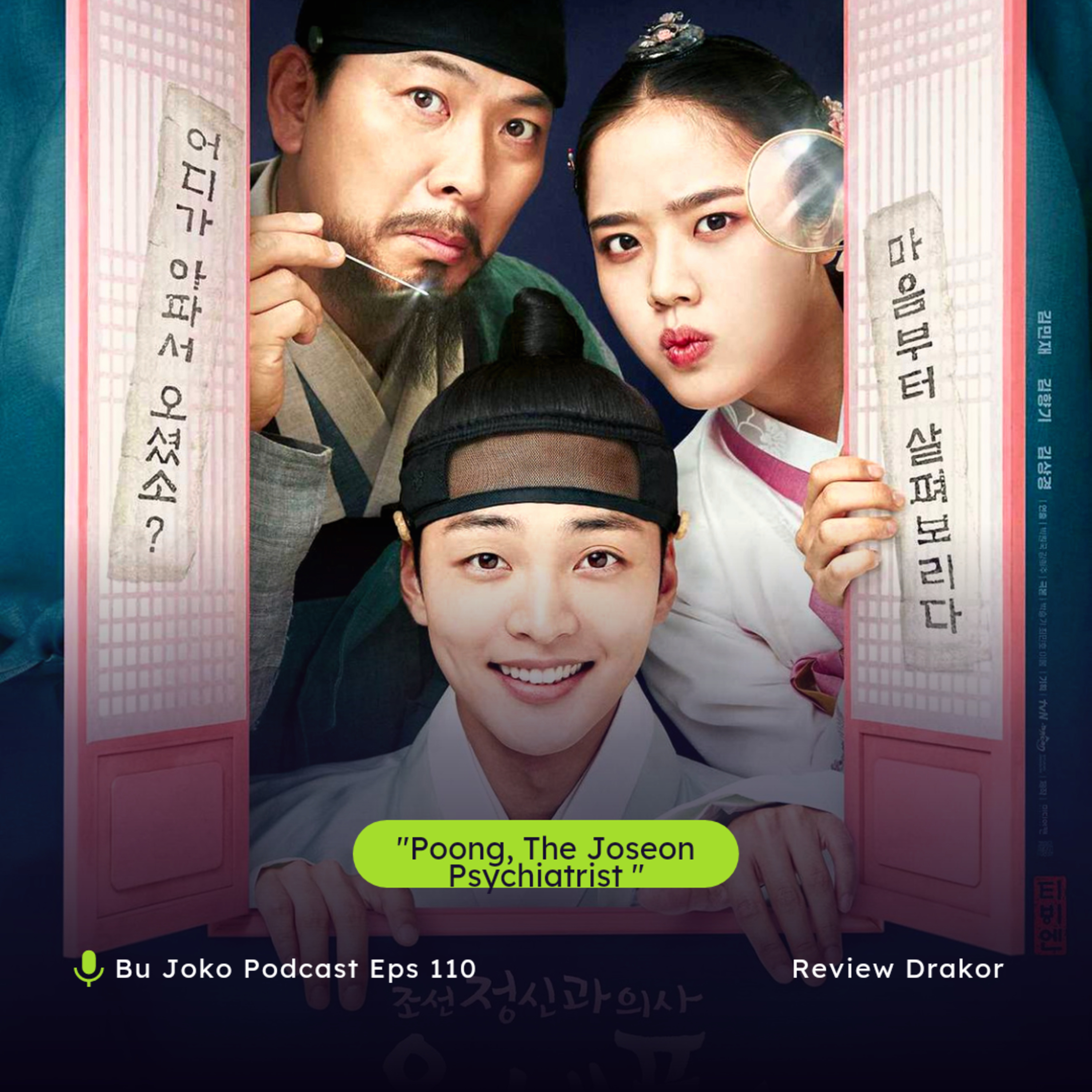Episode 110: Review Drakor 'Poong, The Joseon Psychiatrist ' episode artwork