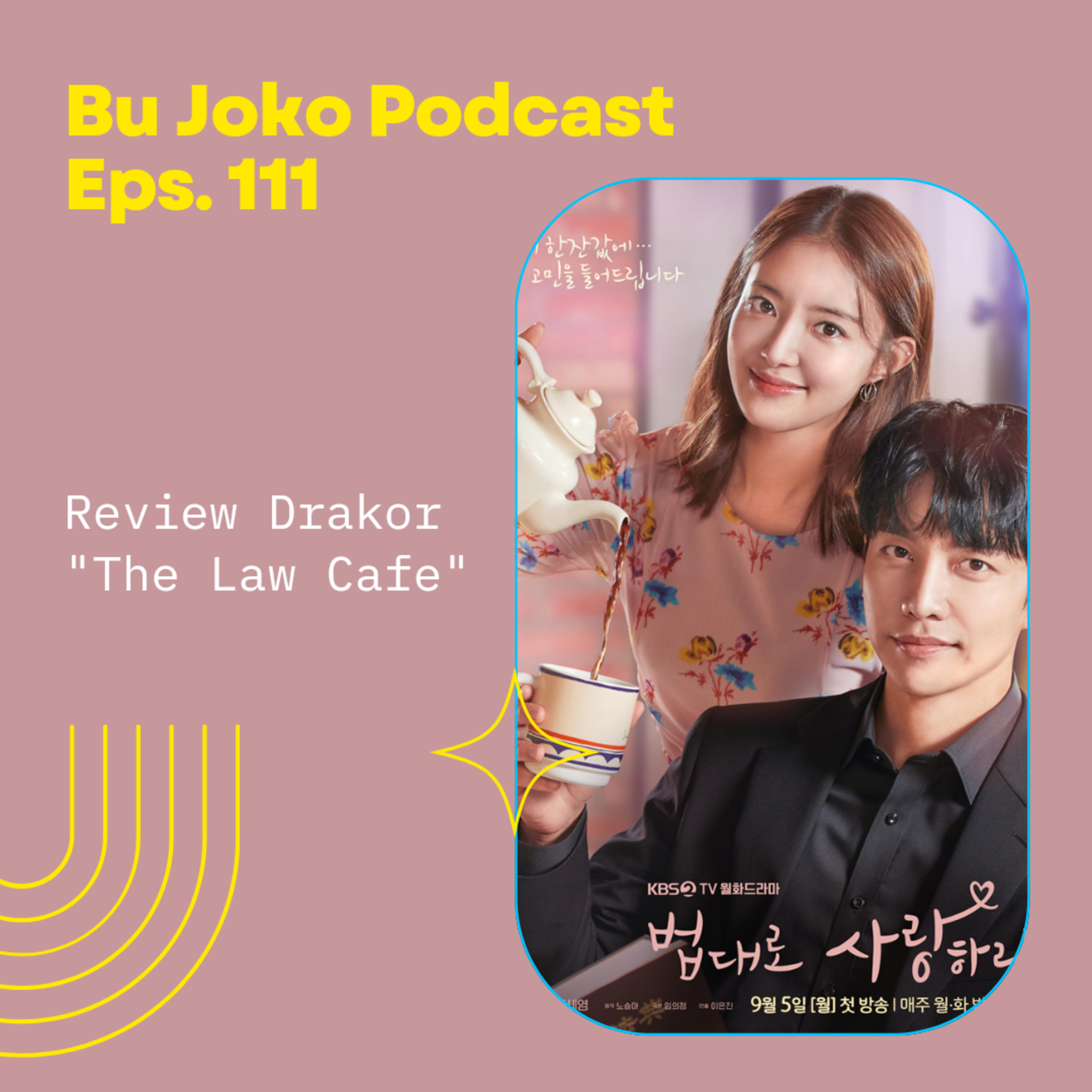 Episode 111: Review Drakor "The Law Cafe" episode artwork