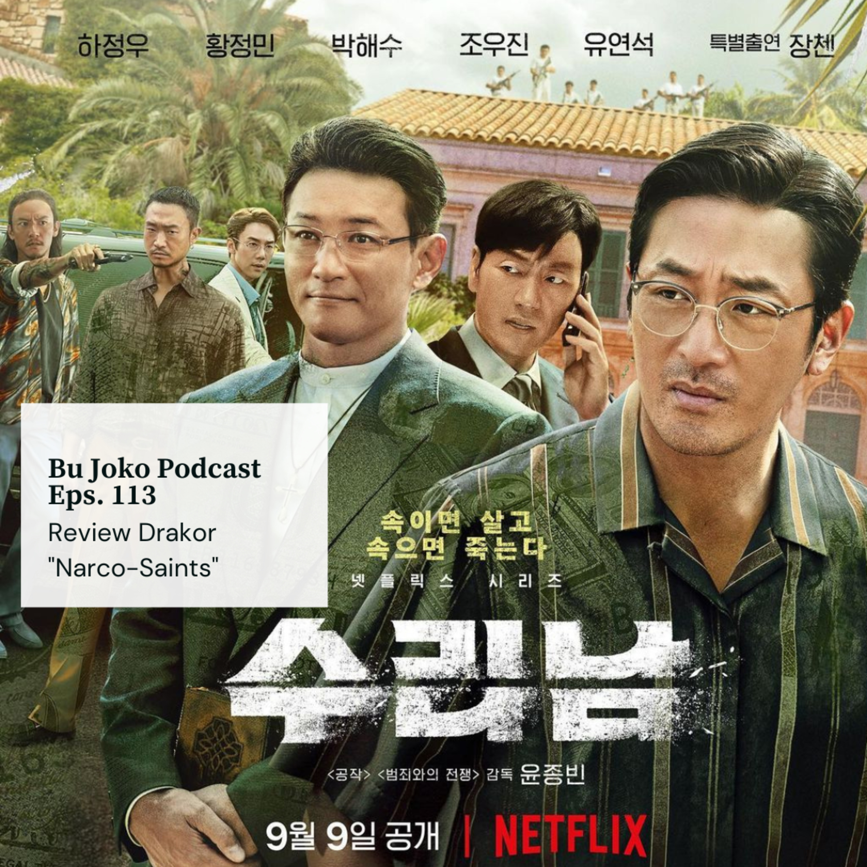 Episode 113: Review Drakor "Narco-Saints" episode artwork