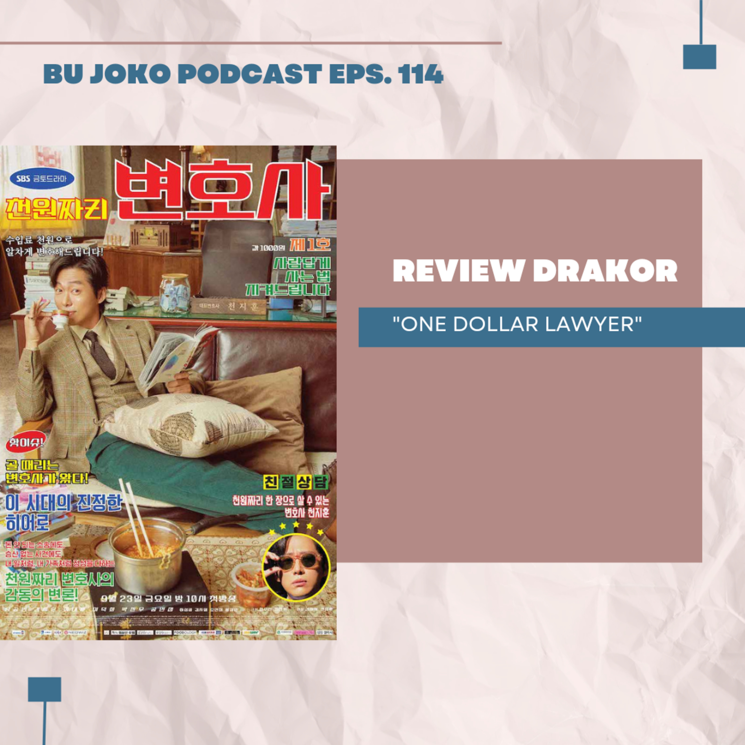 Episode 114: Review Drakor "One Dollar Lawyer" episode artwork
